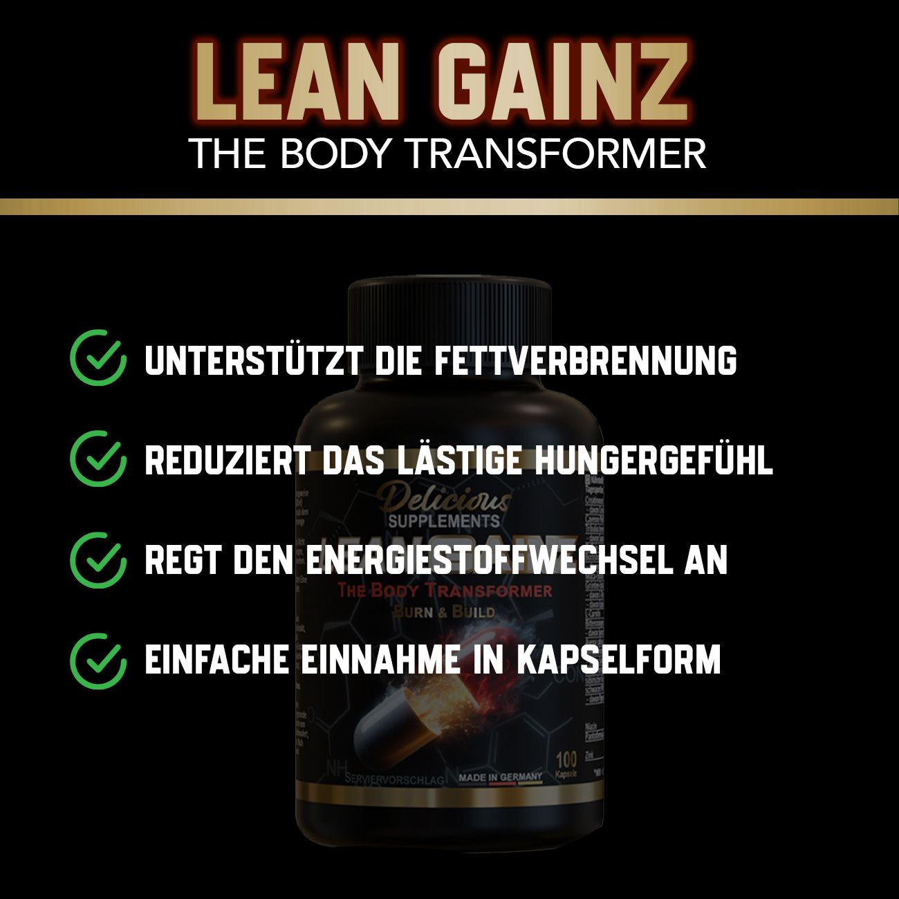 Schwarzer Hintergrund mit Text. Lean Gainz, The Body Transformer. Unterstützt Fettverbrennung, reduziert Hunger, regt Stoffwechsel an, Kapseln.