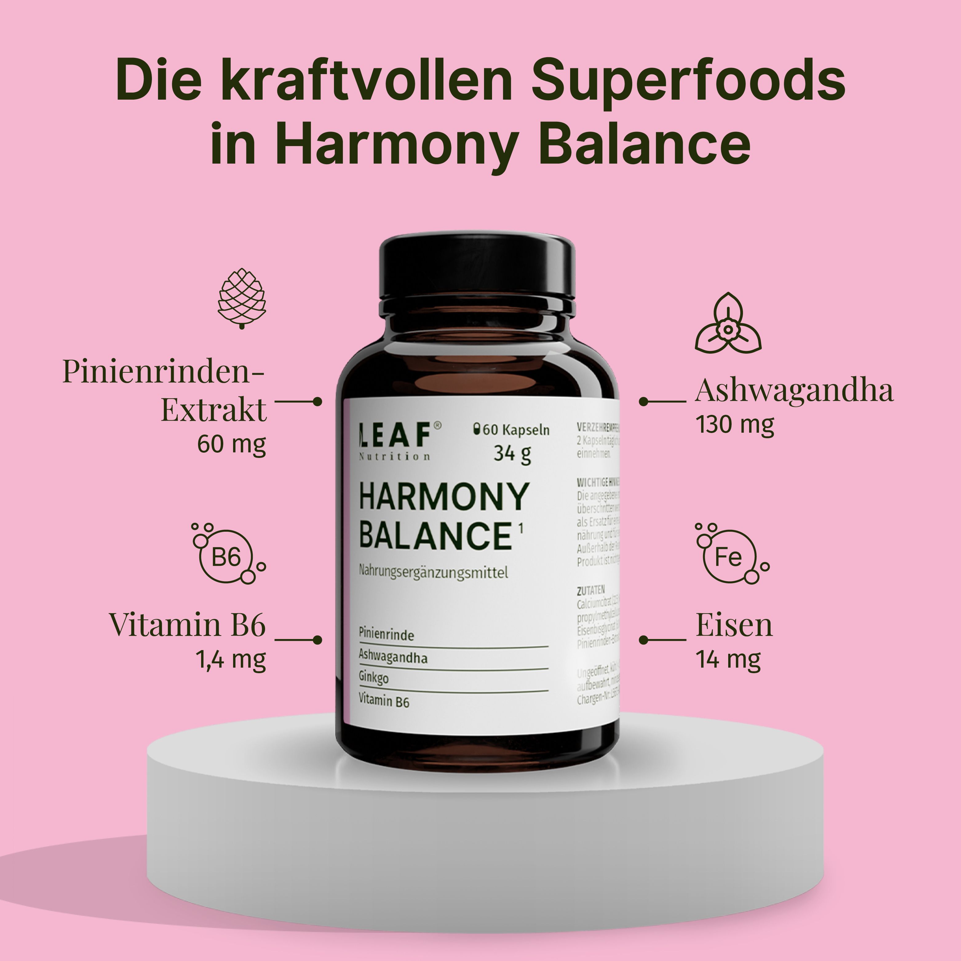 Produktflasche auf Podest. Beschriftung: LEAF, Harmony Balance. Zusätzliche Informationen zu Inhaltsstoffen und Mengen.