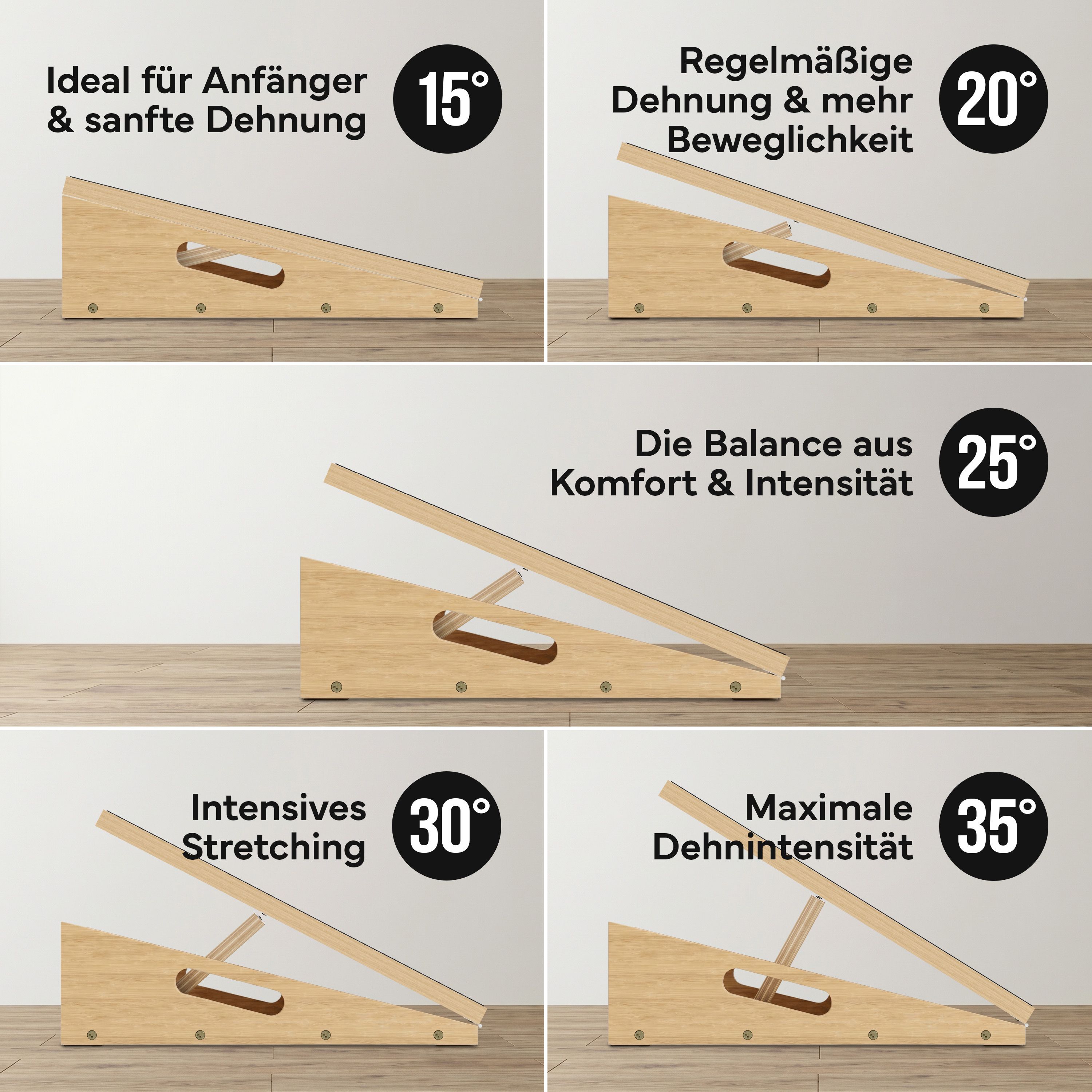 Wadendehner Brett in verschiedenen Neigungswinkeln von 15° bis 35° für intensives Stretching.