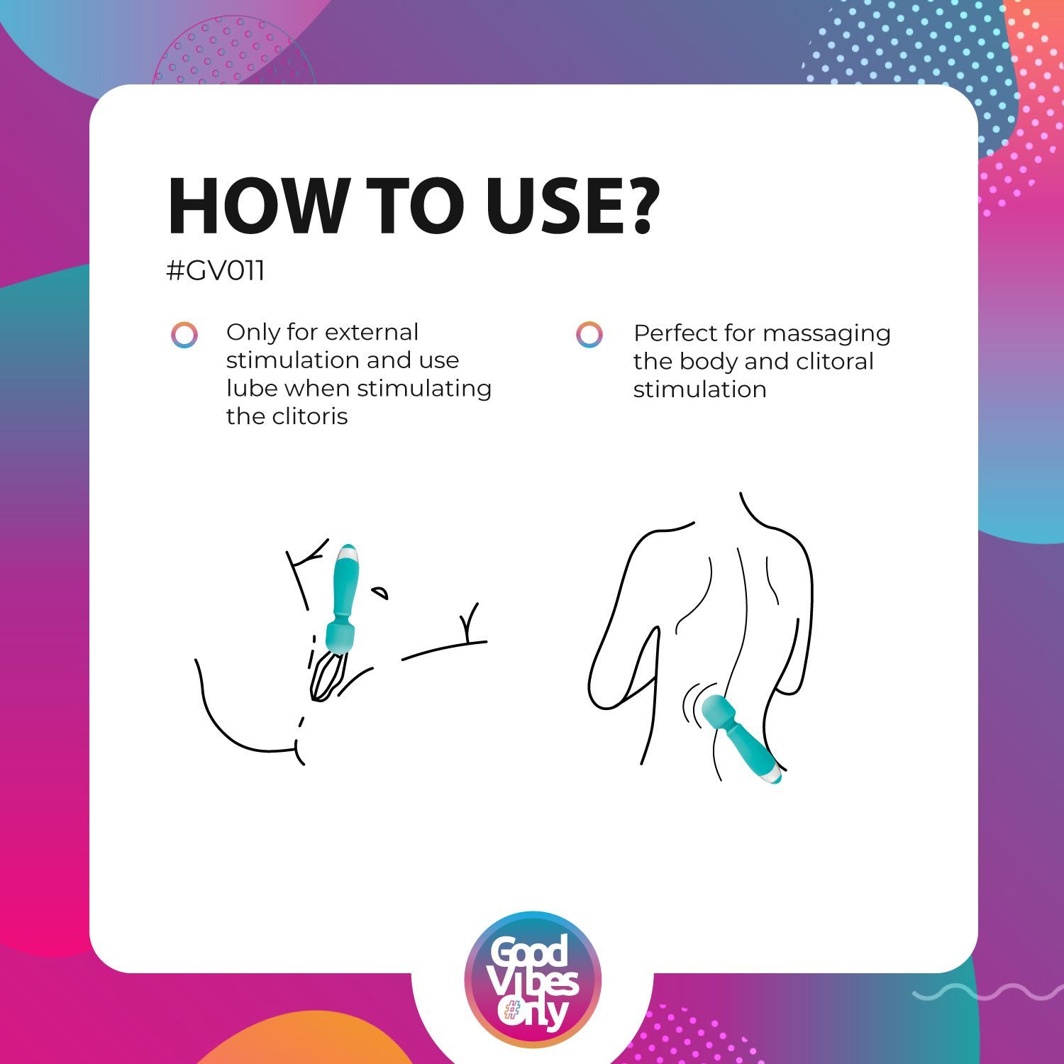 Représentation graphique de l'utilisation du vibrateur de massage. Texte : How to use ? Illustrations.