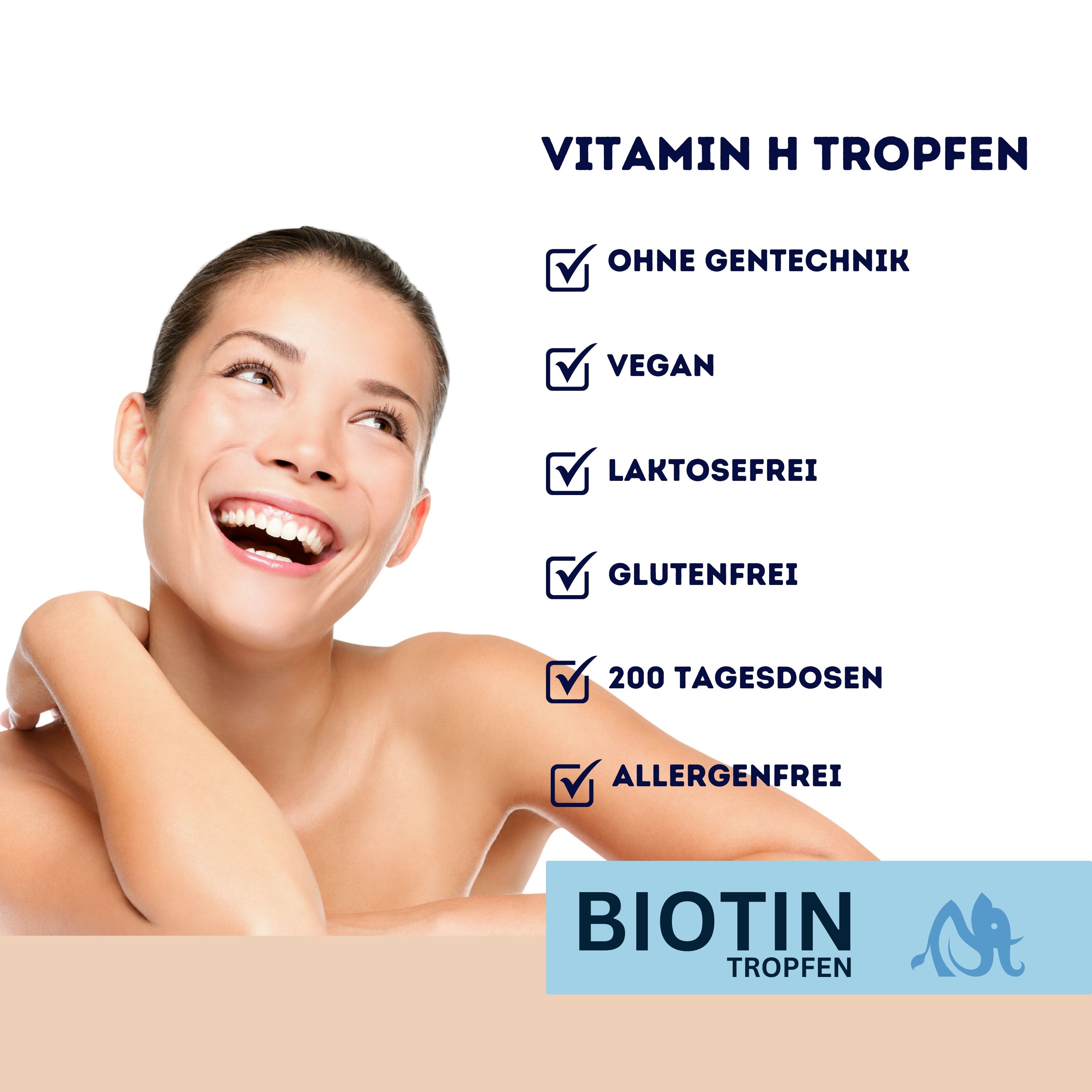 Frau lächelt. Text: "Vitamin H Tropfen". Check-Symbole für Eigenschaften: ohne Gentechnik, vegan, laktosefrei, glutenfrei, allergenfrei.