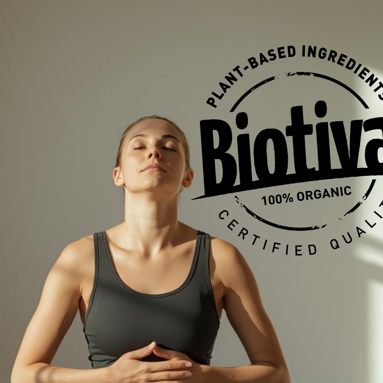 Frau meditiert mit geschlossenen Augen. Im Hintergrund: Biotiva-Logo mit Text: Plant-based ingredients, 100% organic, certified quality.