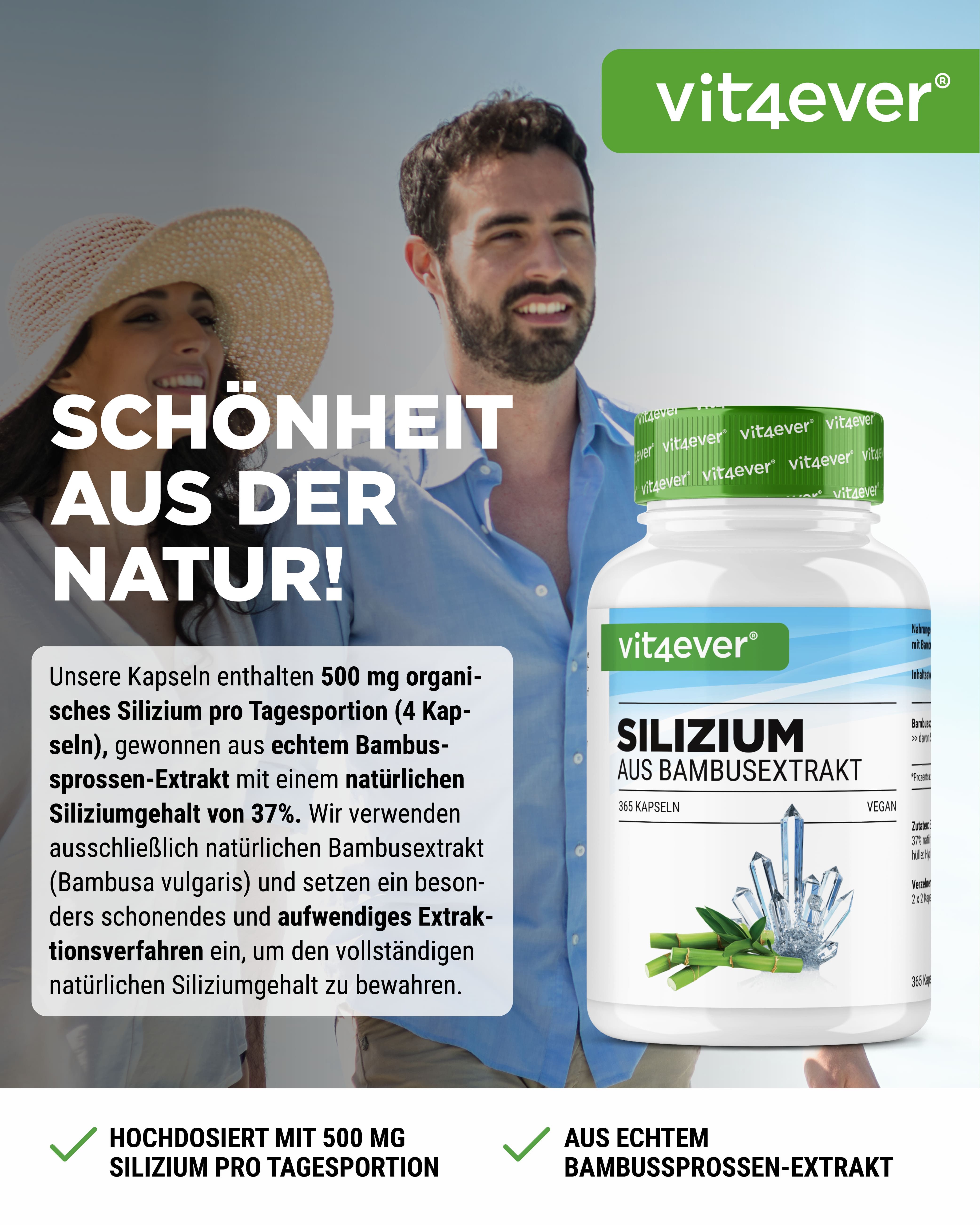 Produktflasche mit Etikett. Aufschrift: Silizium aus Bambusextrakt. Logo: vit4ever. Personen im Hintergrund. Text: Schönheit aus der Natur!