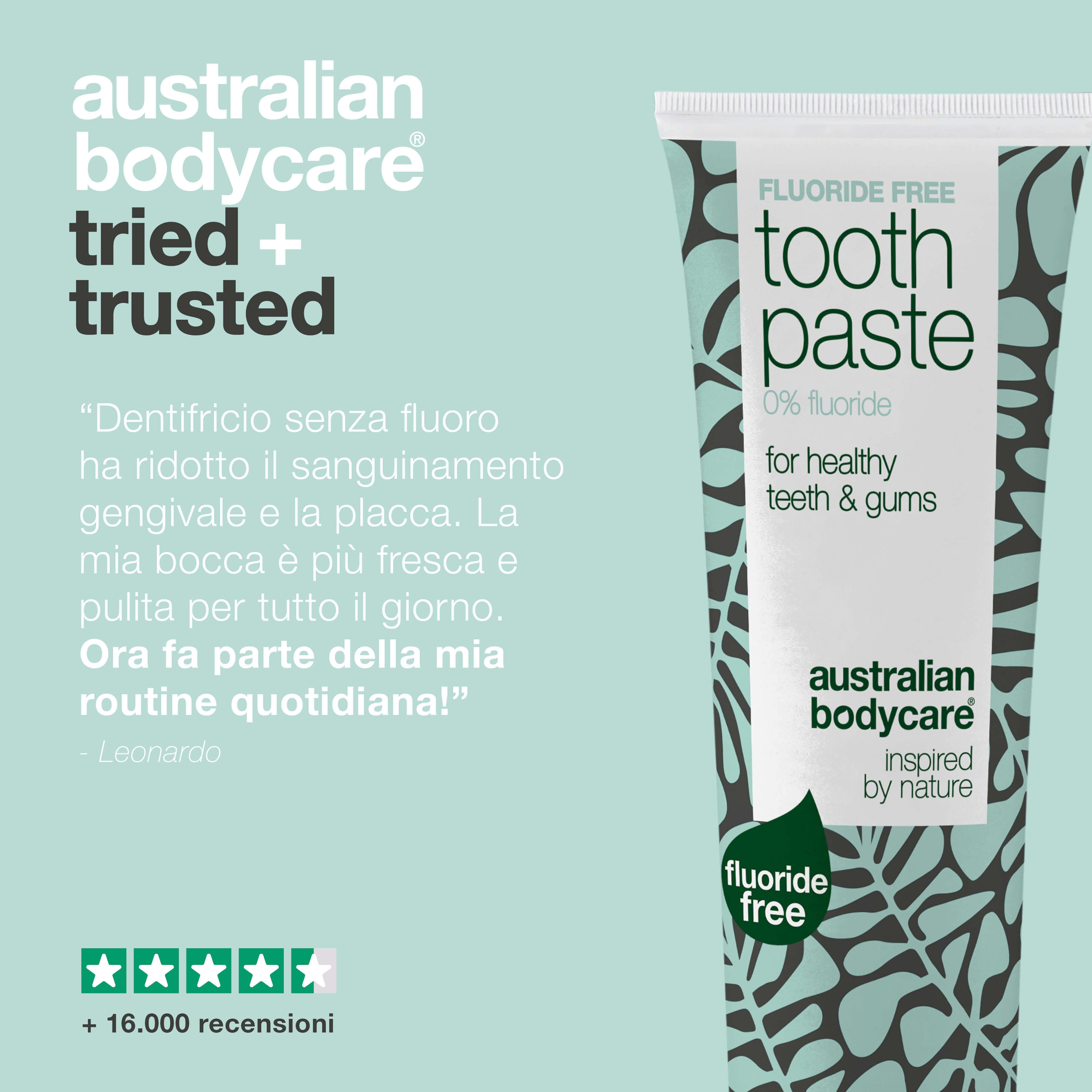 Tubo di dentifricio. Testo: Australian Bodycare, provato e affidabile. Senza fluoro, 0% fluoro, per denti e gengive sane. Marchio: Australian Bodycare.