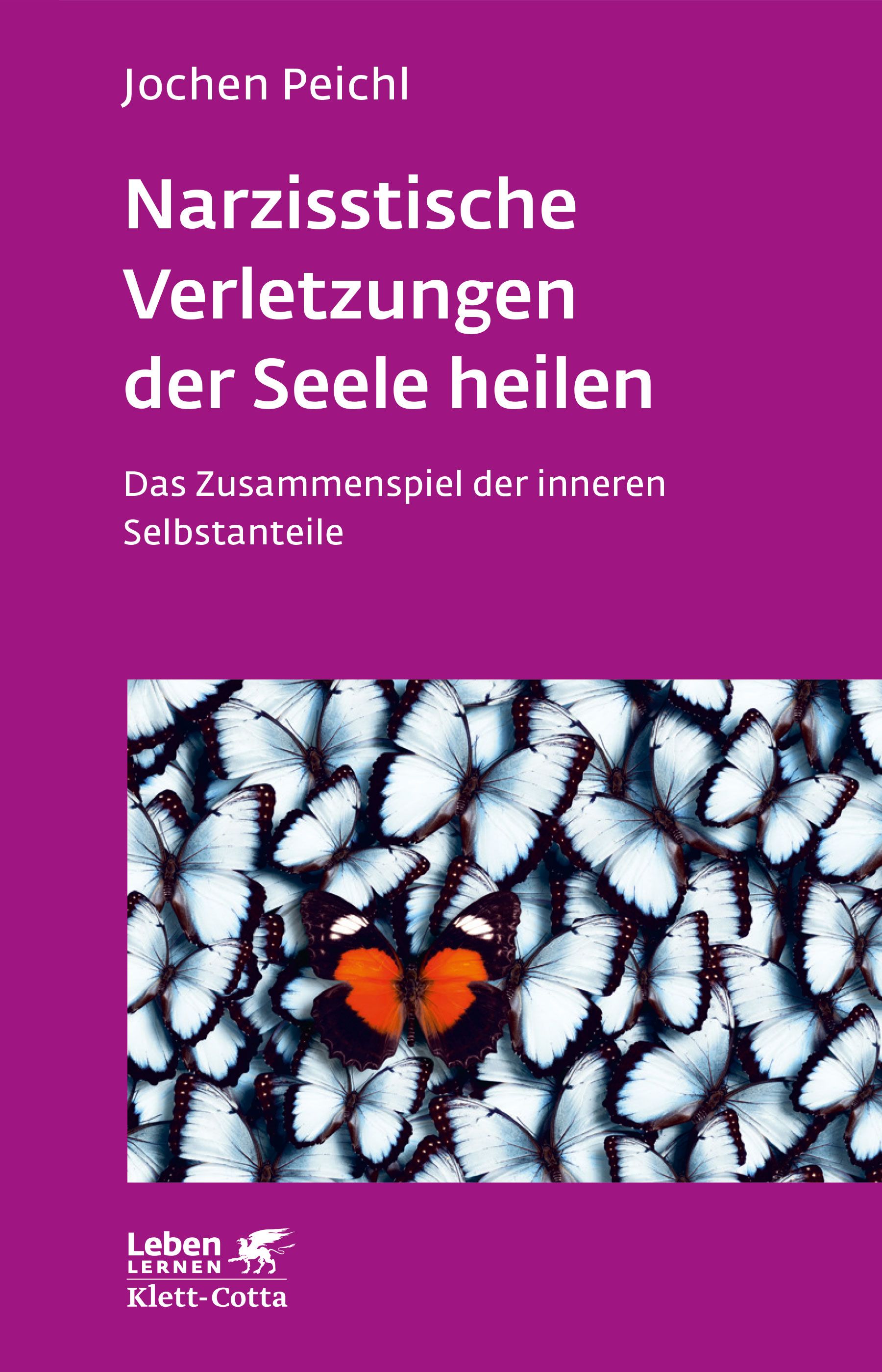Buchcover mit Titel: Narzisstische Verletzungen der Seele heilen. Autor: Jochen Peichl. Verlag: Klett-Cotta. Hintergrund: Schmetterlinge.
