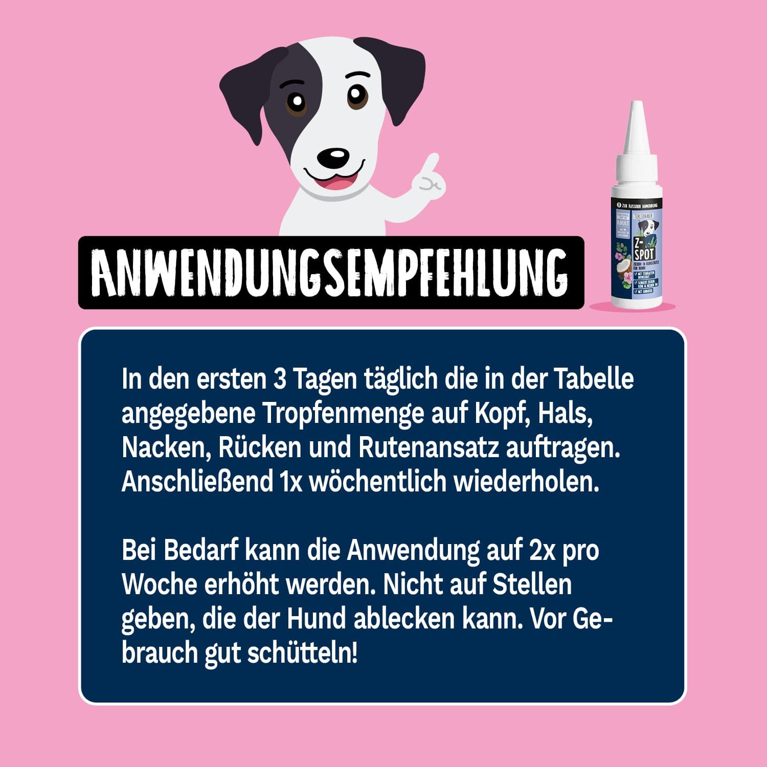 Rosa Hintergrund mit Text. Anwendungsempfehlung für Tierliebhaber Z-Spot. Abbildung einer Flasche.