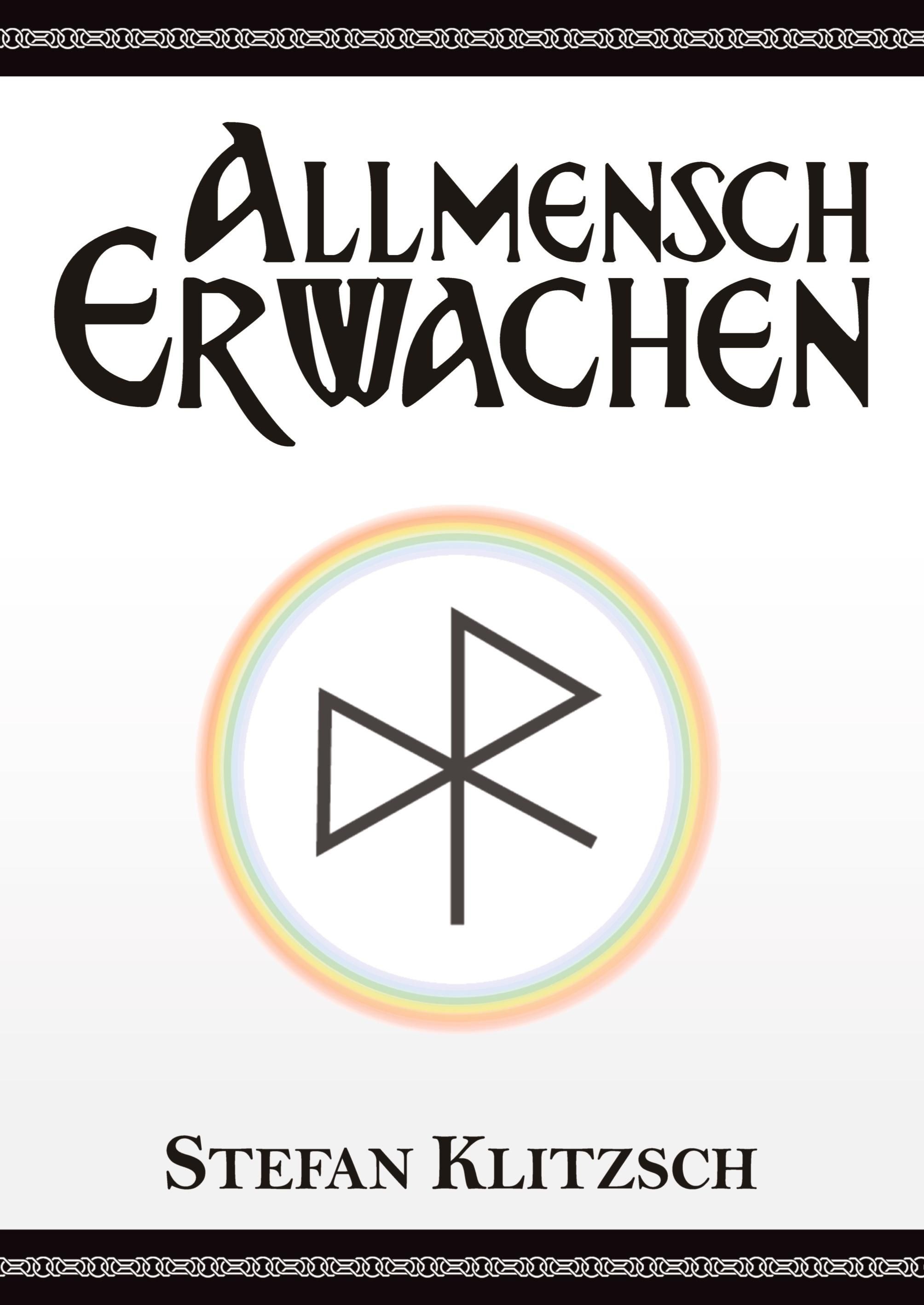 Buchcover mit Titel "Allmensch Erwachen" und Autor Stefan Klitzsch. Symbol in Regenbogenkreis.