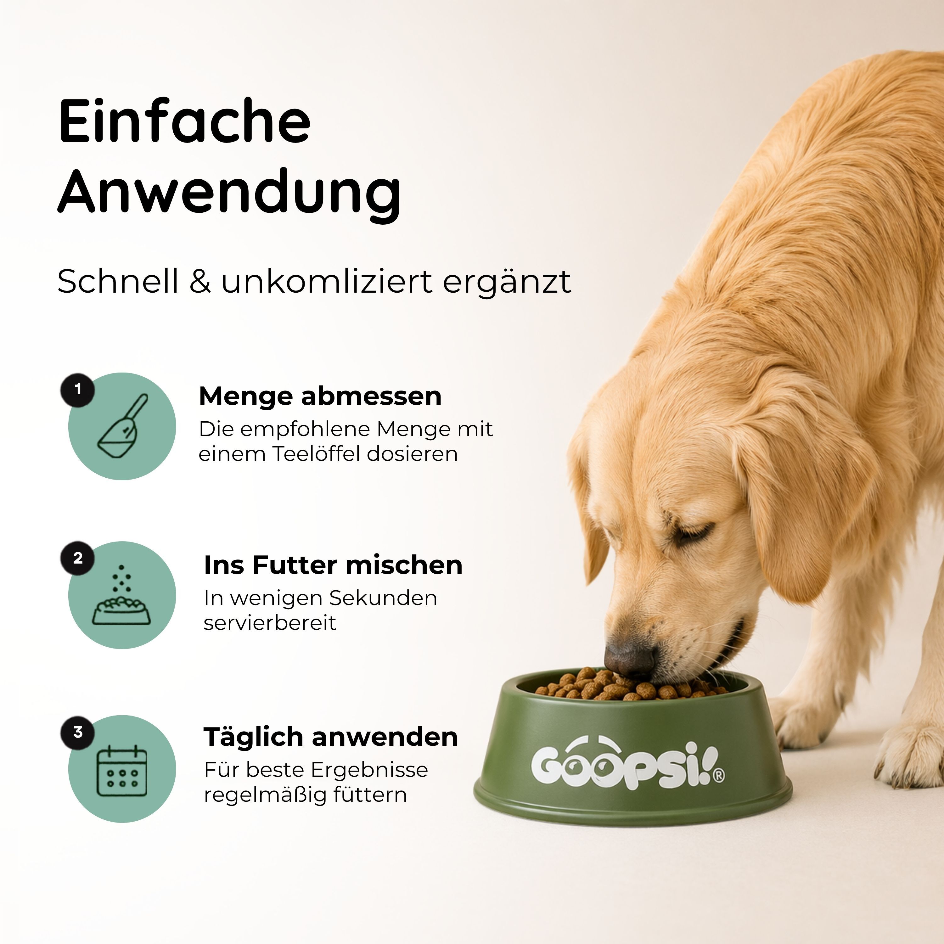 Hund frisst Futter aus Napf mit "Gööpsi" Logo. Anleitung zur einfachen Anwendung des Futterzusatzes.