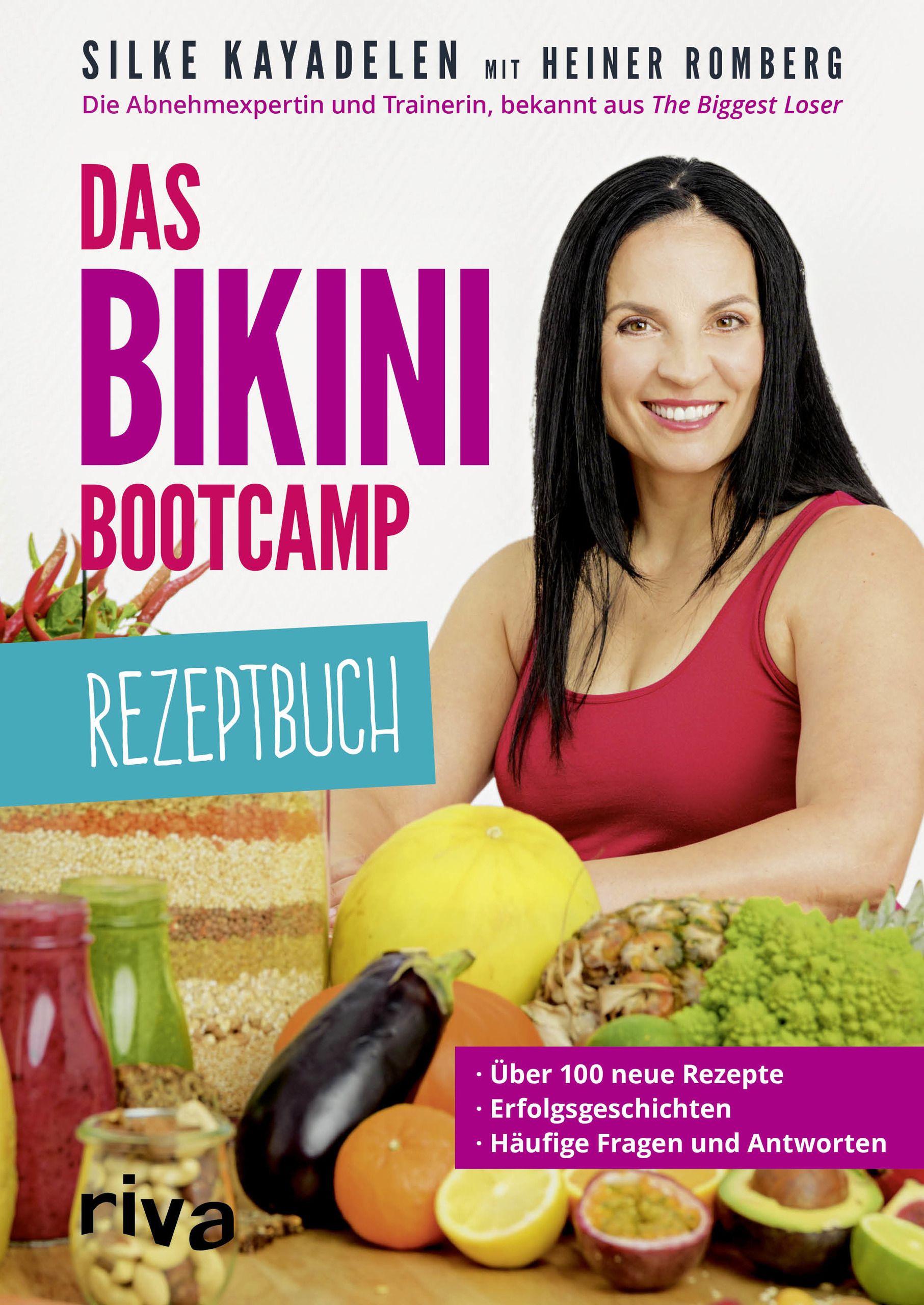 Buchcover mit Titel: Das Bikini Bootcamp Rezeptbuch. Frau lächelt. Obst und Gemüse im Vordergrund. Riva-Verlag.