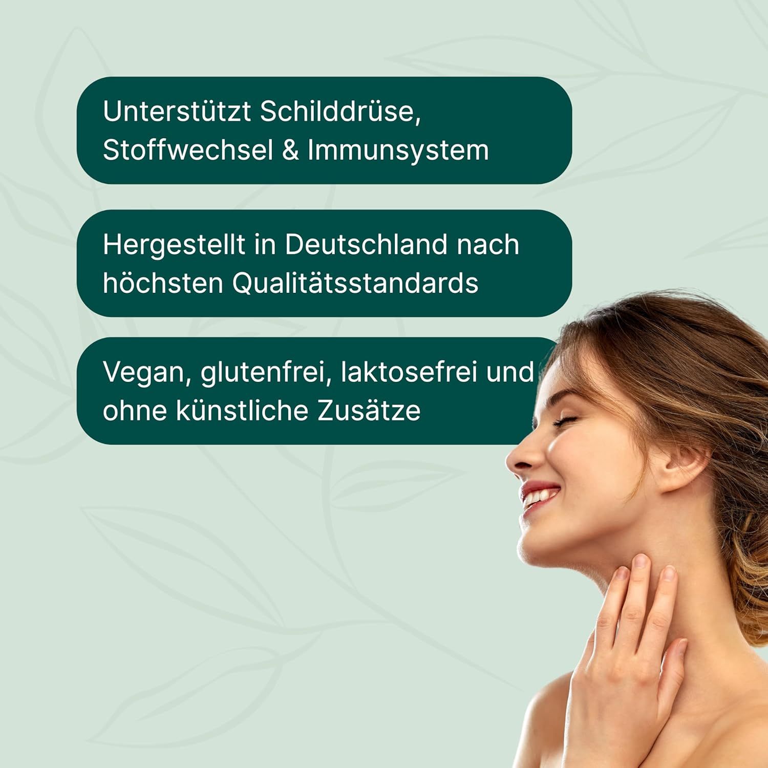 Frau berührt Hals. Text: Unterstützt Schilddrüse, Stoffwechsel & Immunsystem. Hergestellt in Deutschland. Vegan, glutenfrei, laktosefrei.