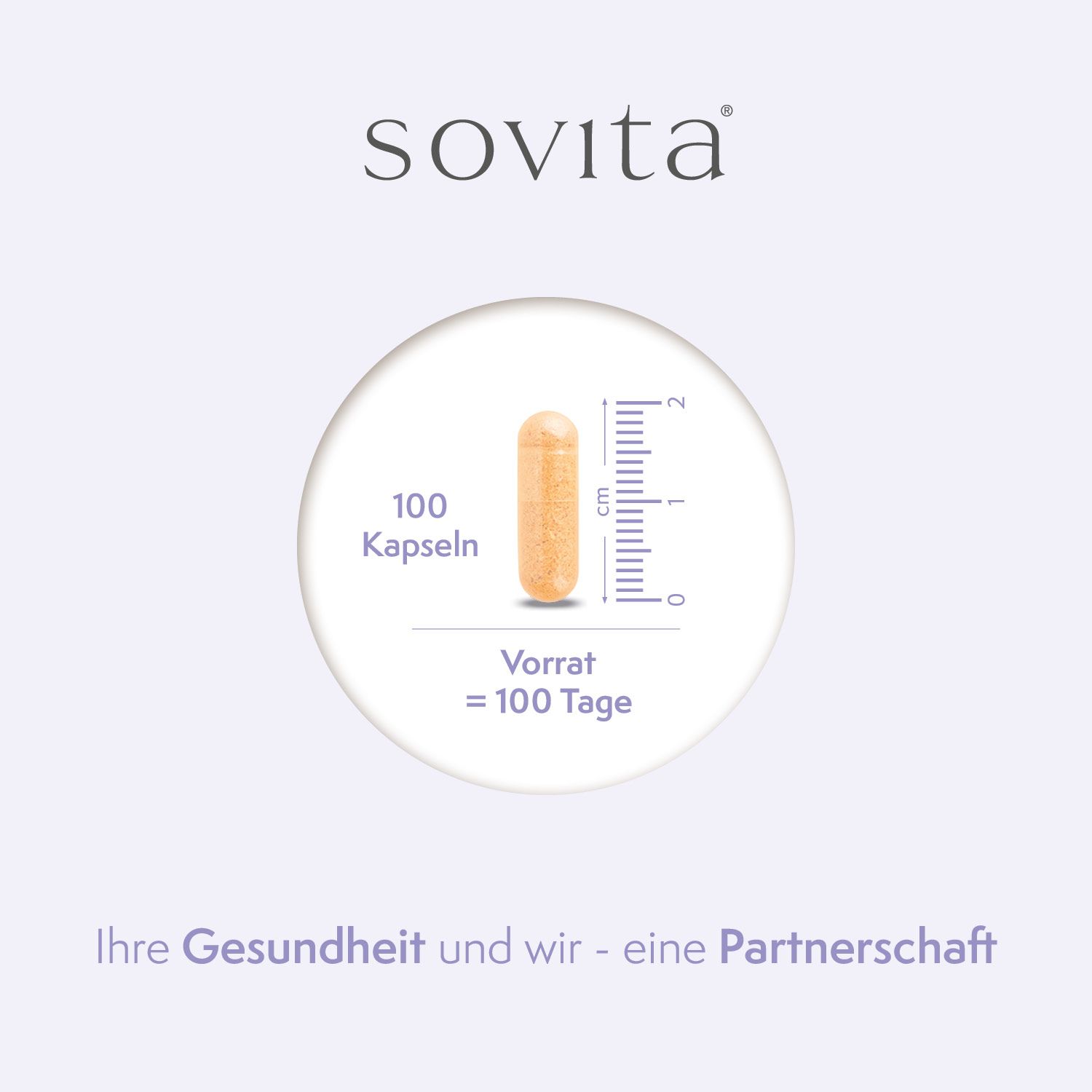 Einzelne Kapsel in einem Kreis. Skala zur Größenbestimmung. Text: 100 Kapseln, Vorrat = 100 Tage. Hintergrund: hell.
