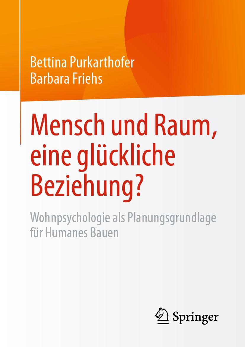 Buchcover: "Mensch und Raum, eine glückliche Beziehung?". Autoren: Bettina Purkarthofer, Barbara Friehs. Verlag: Springer.