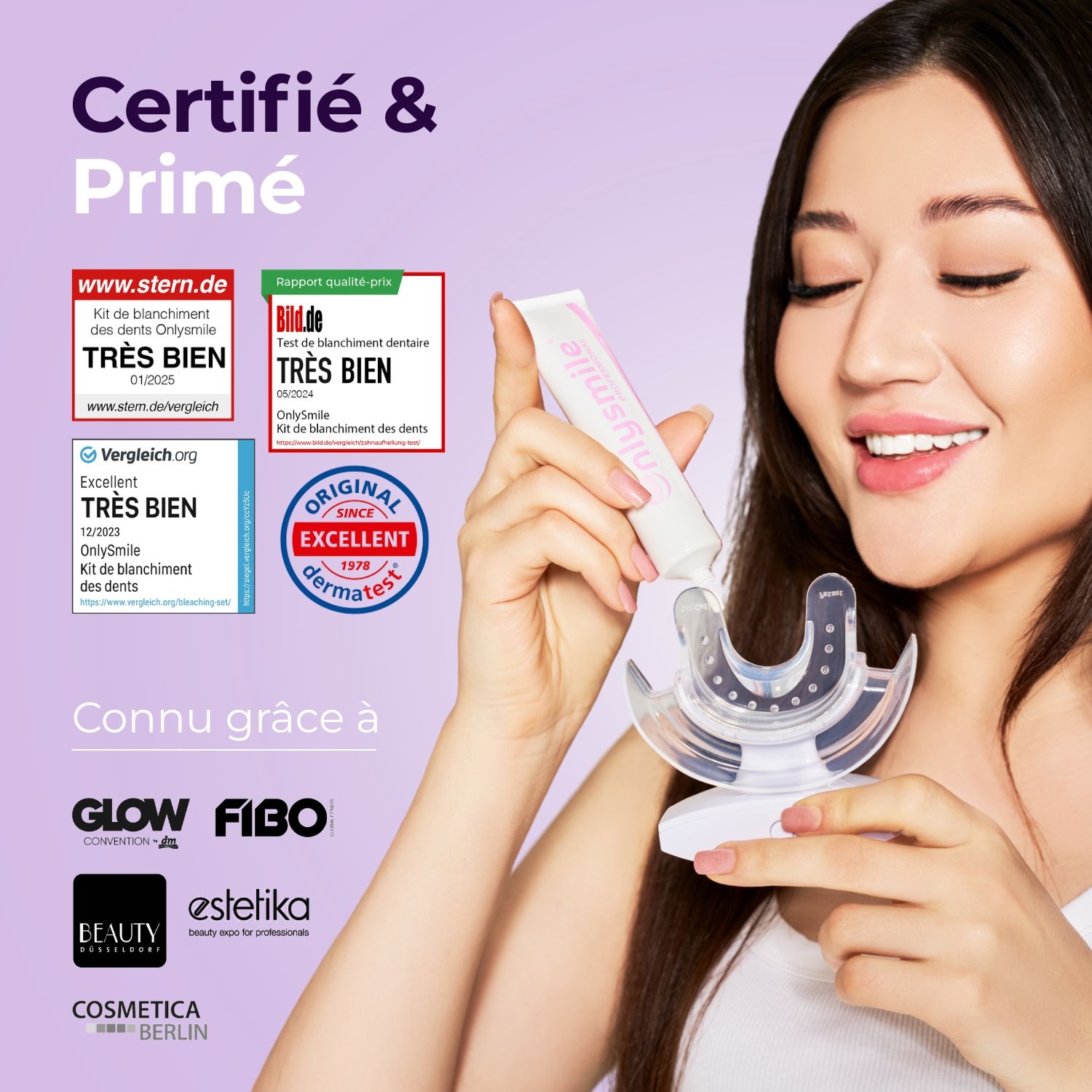 Femme tenant un produit Onlysmile. Certifications et récompenses. Connu de : Glow, Fibo, Beauty, estelika, cosmetica berlin.