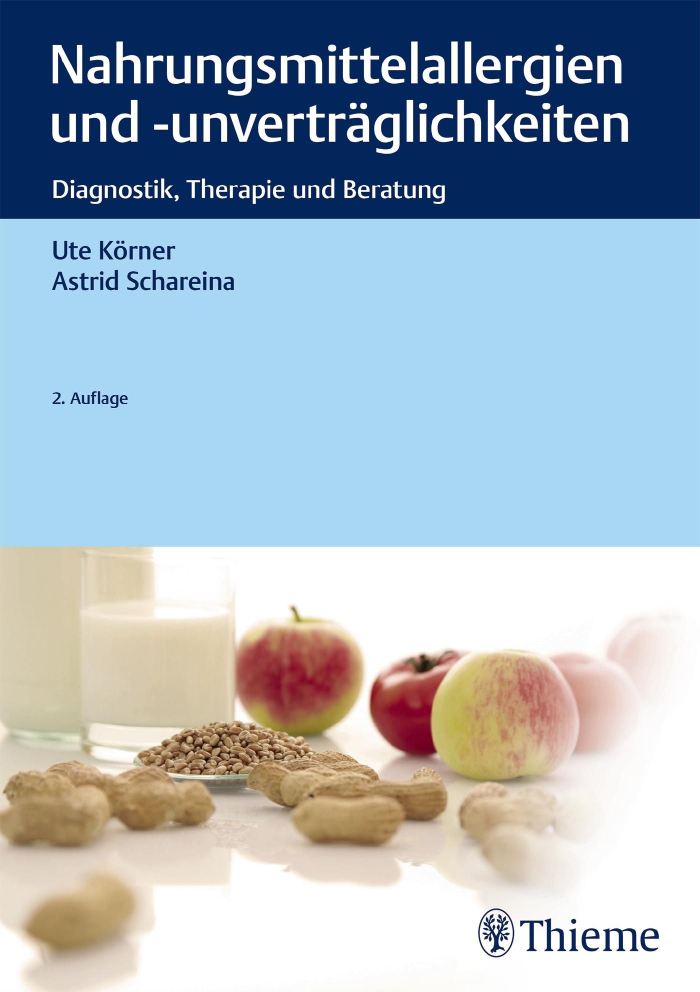 Buchcover: Nahrungsmittelallergien und -unverträglichkeiten. Titel, Autoren, Auflage. Äpfel, Erdnüsse, Getreide und Milchprodukte.