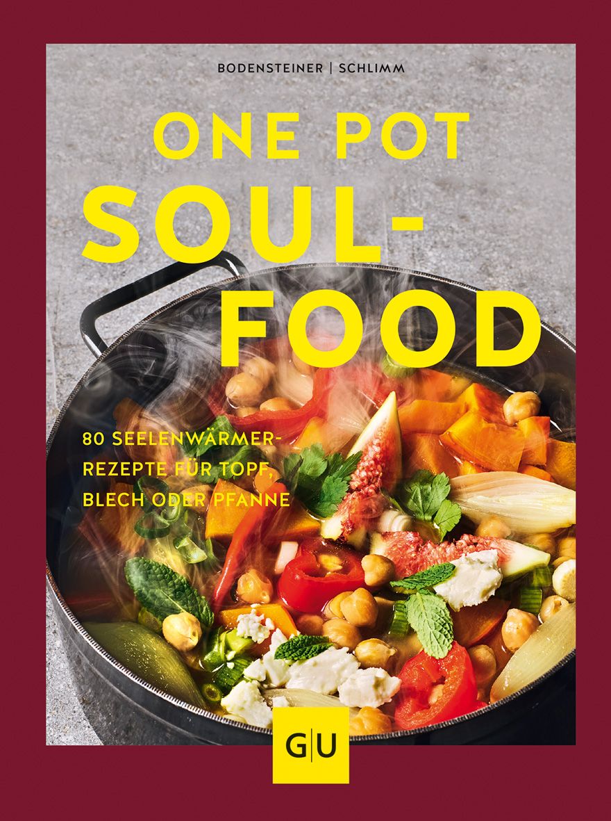 Buchcover mit Titel "ONE POT SOUL-FOOD". Gelber Schriftzug auf einem Topf mit Gemüse. Autoren: Bodensteiner, Schlimm. Logo GU.