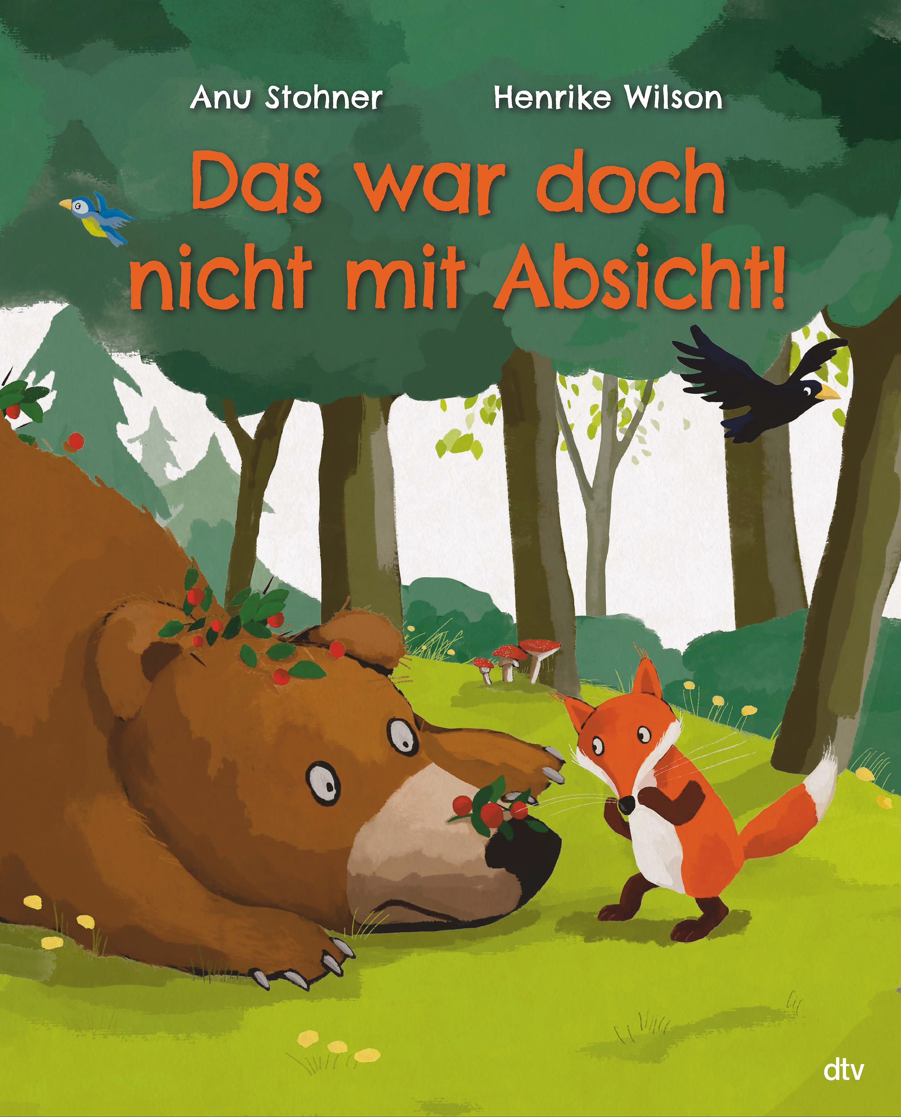 Buchcover mit Titel "Das war doch nicht mit Absicht!". Illustration: Bär, Fuchs, Vogel und Krähe im Wald.