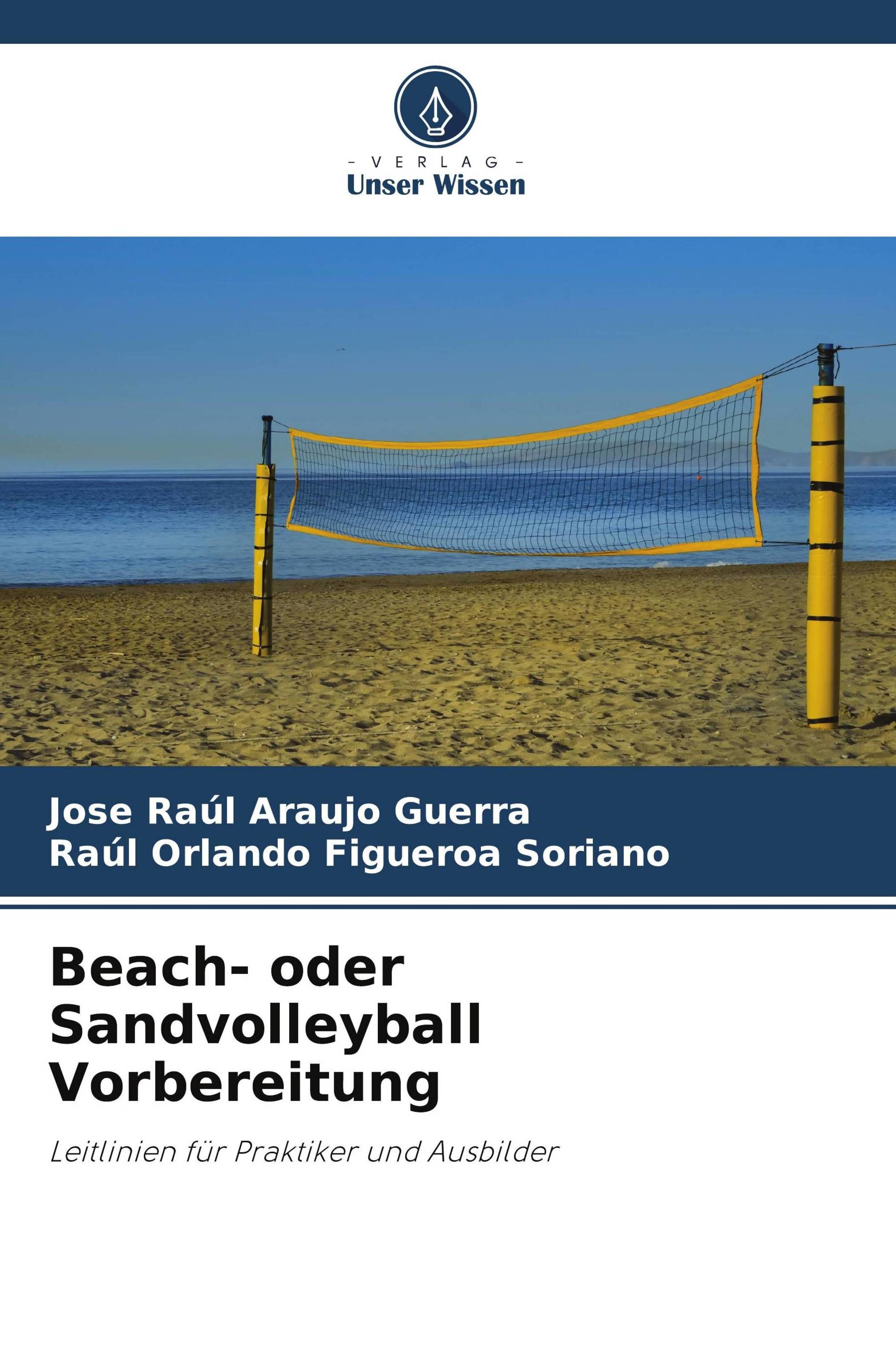 Beach- oder Sandvolleyball Vorbereitung Leitlinien für Praktiker und Ausbilder