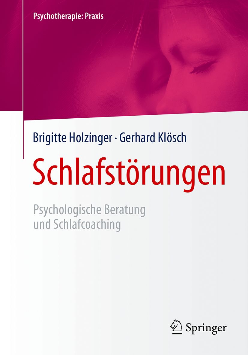 Buchcover mit Titel "Schlafstörungen". Autoren: Brigitte Holzinger, Gerhard Klösch. Verlag Springer. Psychologische Beratung und Schlafcoaching.