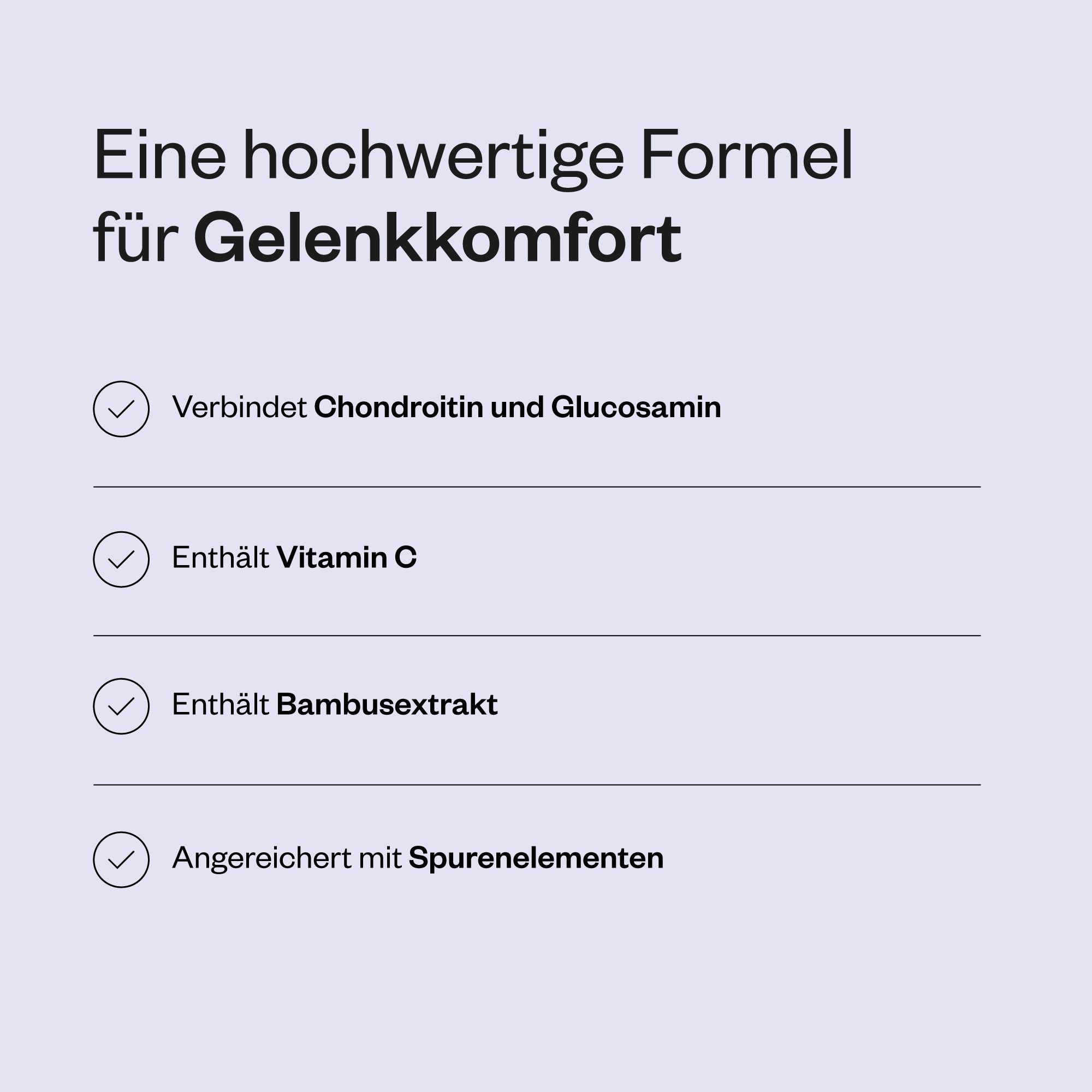 Liste mit vier Punkten: Verbindet Chondroitin und Glucosamin, enthält Vitamin C, Bambusextrakt und Spurenelemente. Hintergrund: Lila.