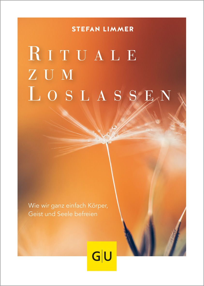 Buchcover mit Titel "Rituale zum Loslassen" von Stefan Limmer. Gelb-oranger Hintergrund mit Pusteblume. GU-Verlag Logo.