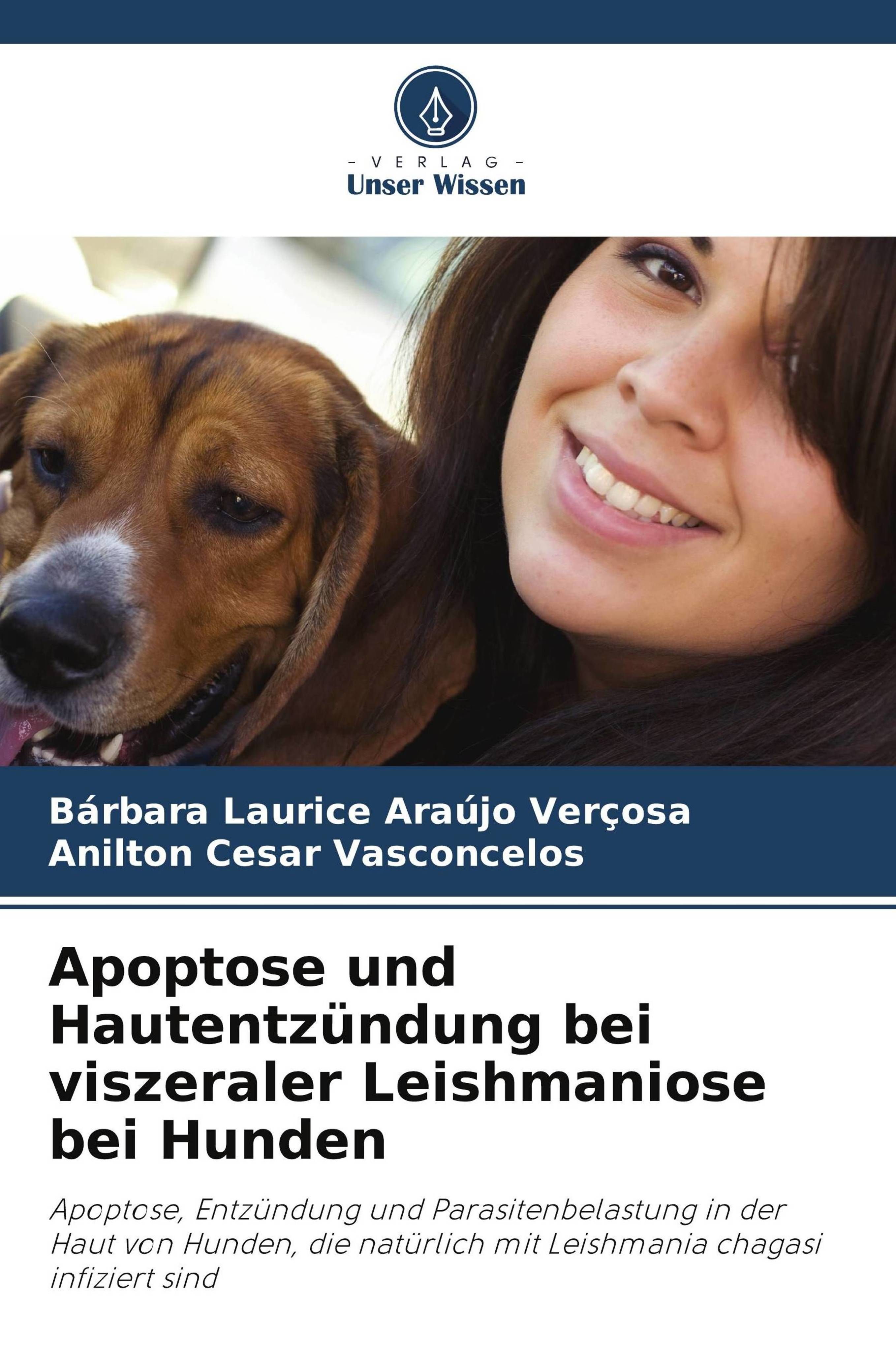 Buchcover mit Hund und Frau. Titel: Apoptose und Hautentzündung bei viszeraler Leishmaniose bei Hunden. Autoren: Bárbara Verçosa, Anilton Vasconcelos.