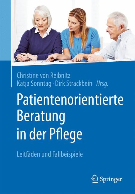 Patientenorientierte Beratung in der Pflege