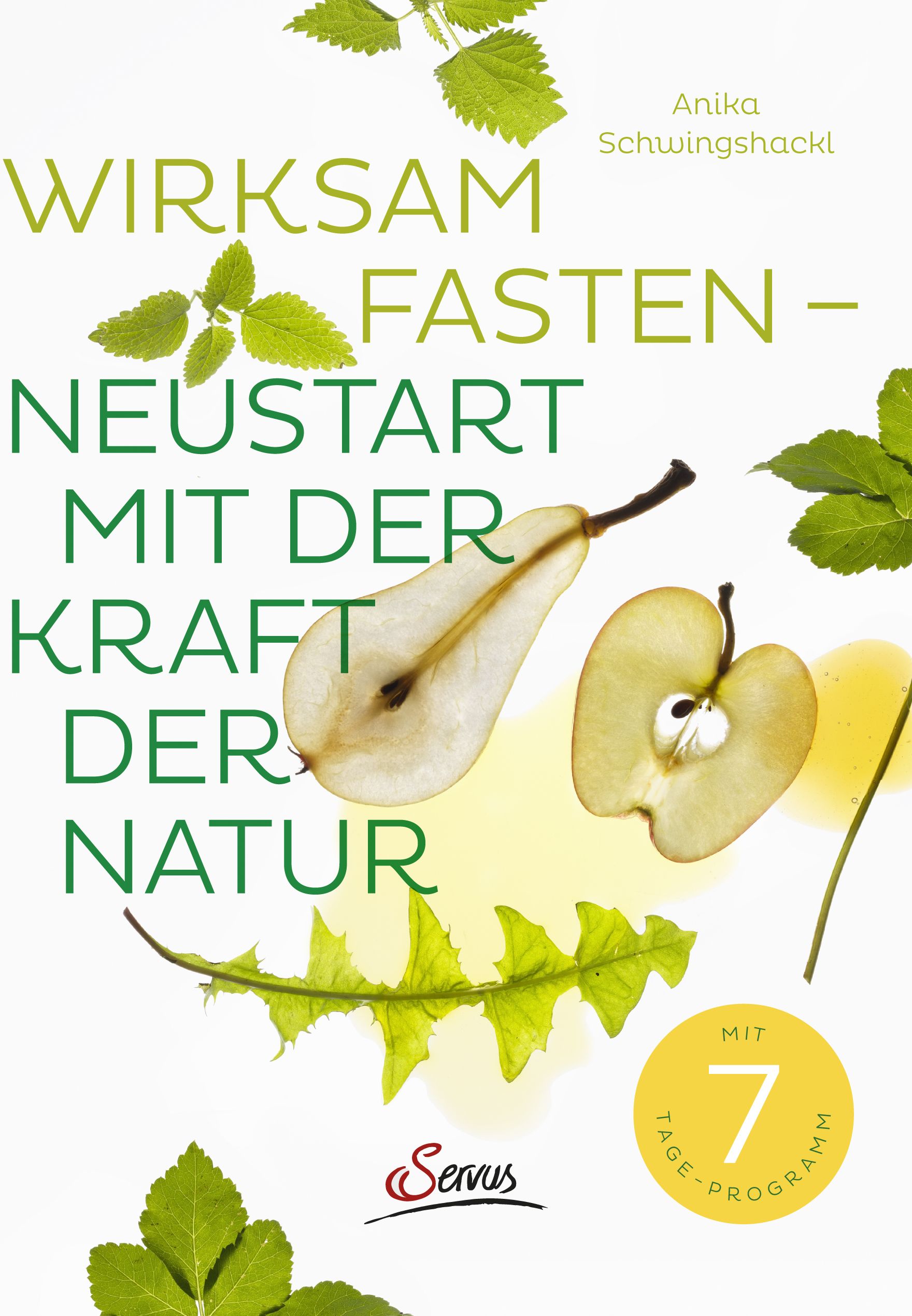 Buchcover mit Titel "Wirksam Fasten". Obst, Blätter und Logo Servus. Gelbes Siegel mit "7 Tage Programm".