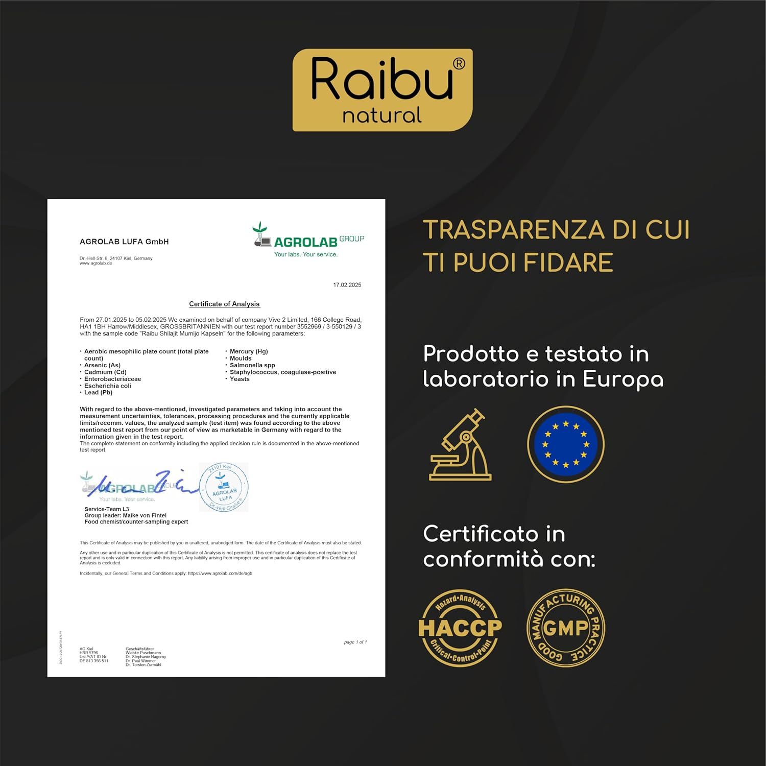 Certificato di Agrolab. Testo: Trasparenza di cui ti puoi fidare. Prodotto e testato in Europa. Certificazioni.