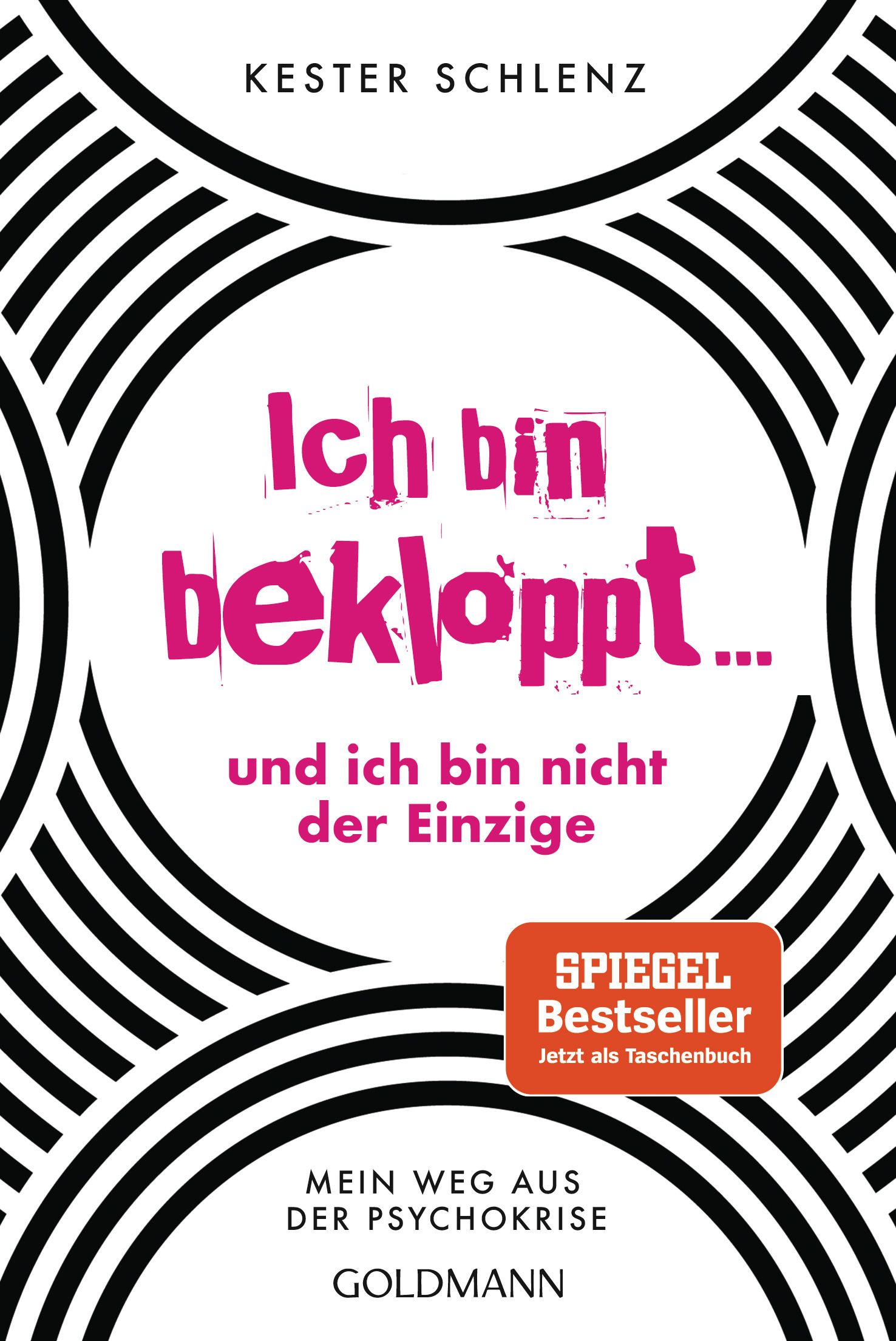 Buchcover mit Titel "Ich bin bekloppt..." von Kester Schlenz. Aufschrift "SPIEGEL Bestseller". Verlag: GOLDMANN.