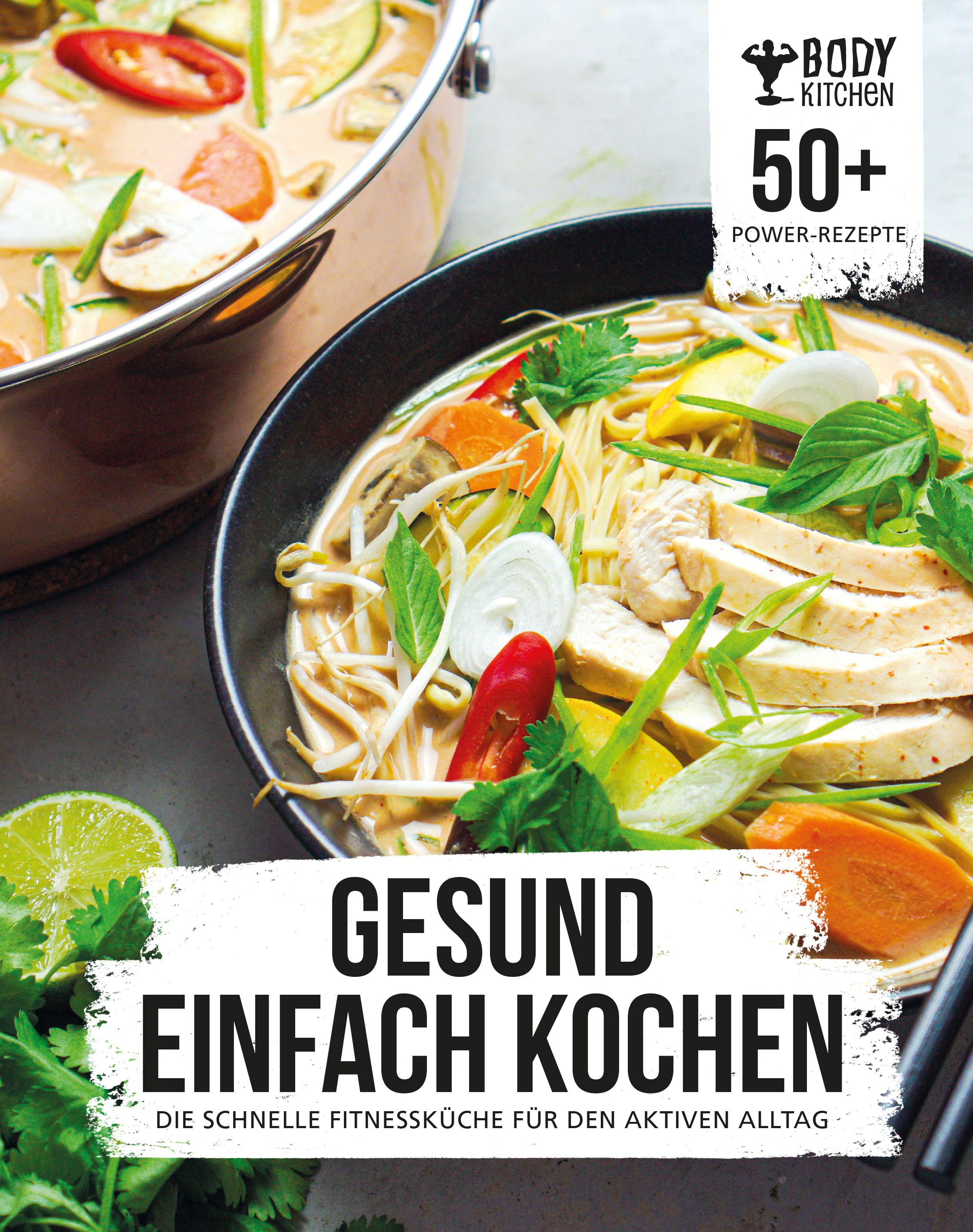 Kochbuch mit dem Titel "Gesund einfach kochen". Es zeigt ein Gericht mit Gemüse und Fleisch. Logo: Body Kitchen.