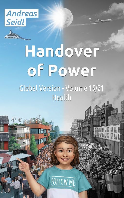 Buchcover: "Handover of Power - Health". Titel und Autor Andreas Seidl. Illustration einer Stadt, geteilt in Farbe und Schwarzweiß.
