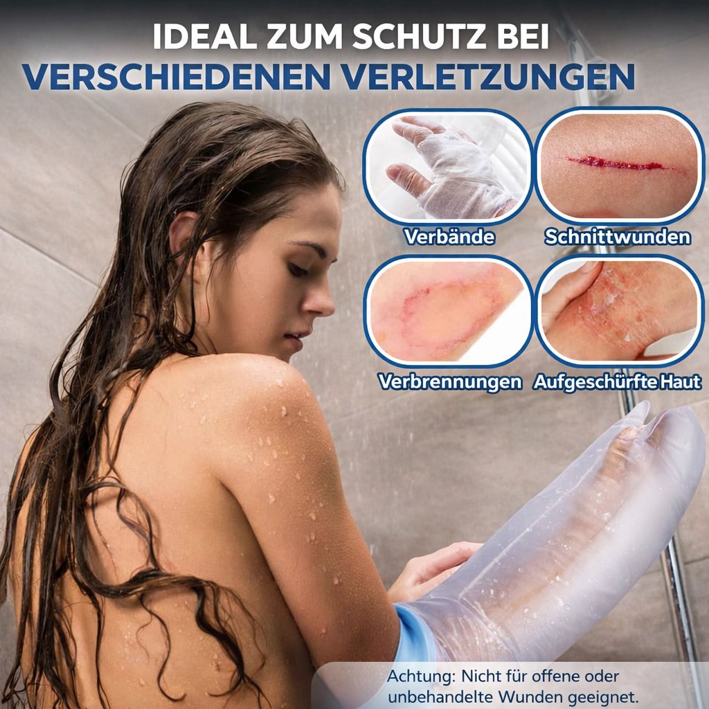 Person duscht mit Arm-Duschschutz. Ideal zum Schutz bei Verletzungen: Verbände, Schnittwunden, Verbrennungen, aufgeschürfte Haut. Text: "Nicht für offene oder unbehandelte Wunden geeignet".