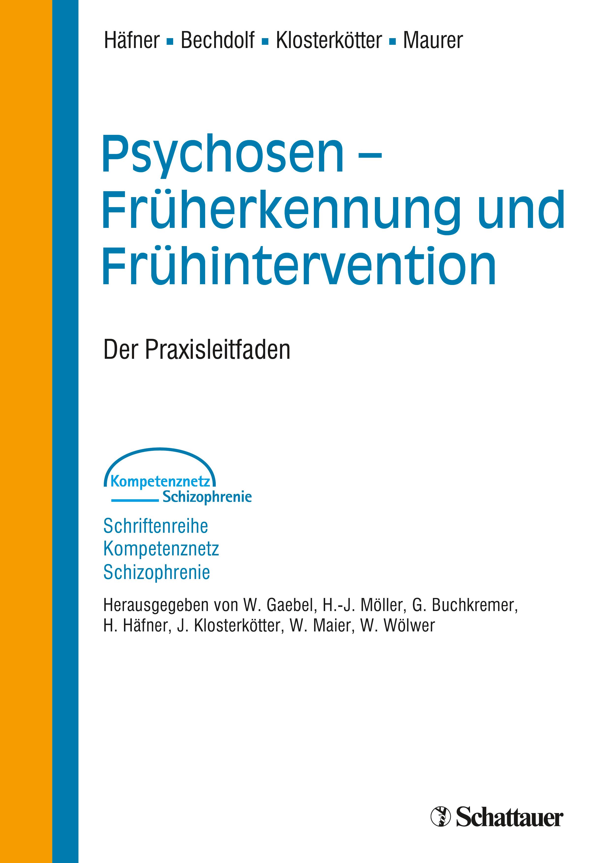 Psychosen - Früherkennung und Frühintervention