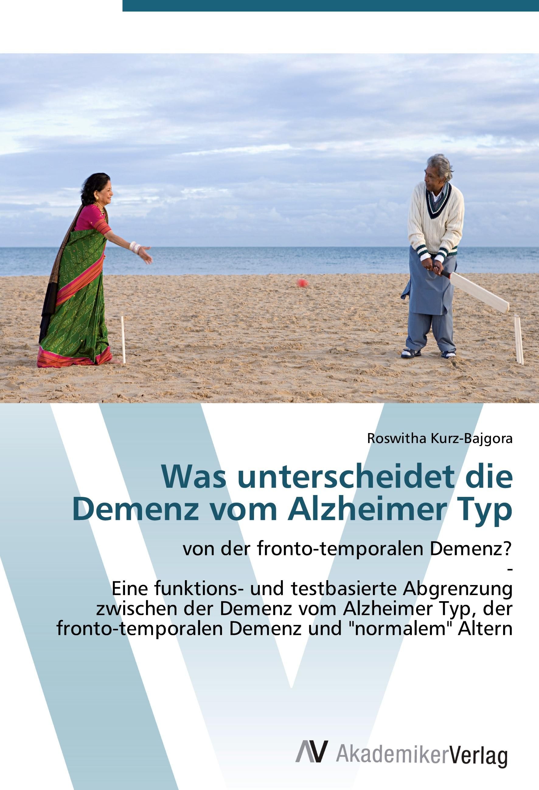 Was unterscheidet die Demenz vom Alzheimer Typ von der fronto-temporalen Demenz? - Eine funktions...