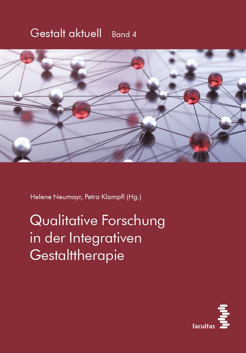 Buchcover: "Qualitative Forschung in der Integrativen Gestalttherapie". Titel, Autoren, Verlag facultas. Band 4, Gestalt aktuell.