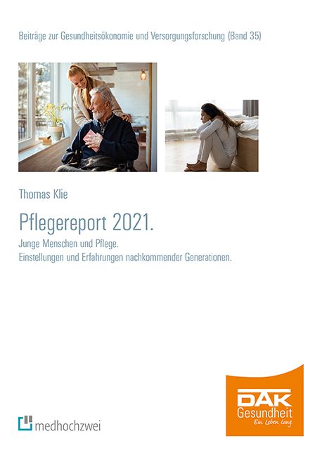 Buchcover: Pflegereport 2021. Titel und Untertitel. Fotos von Menschen. Logo DAK Gesundheit.