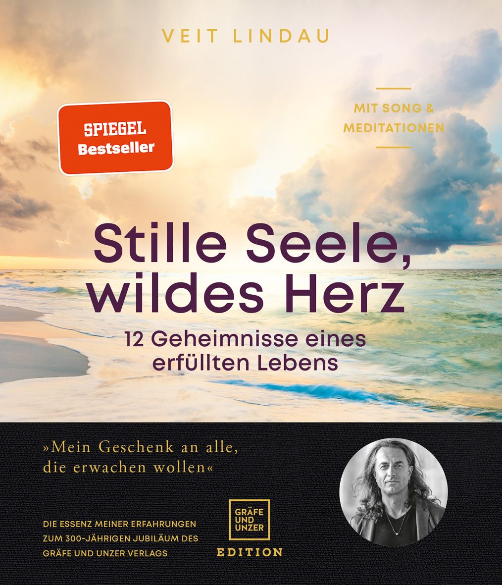Buchcover: "Stille Seele, wildes Herz". Autor Veit Lindau. Mit "Spiegel Bestseller"-Siegel. Verlag Gräfe und Unzer.