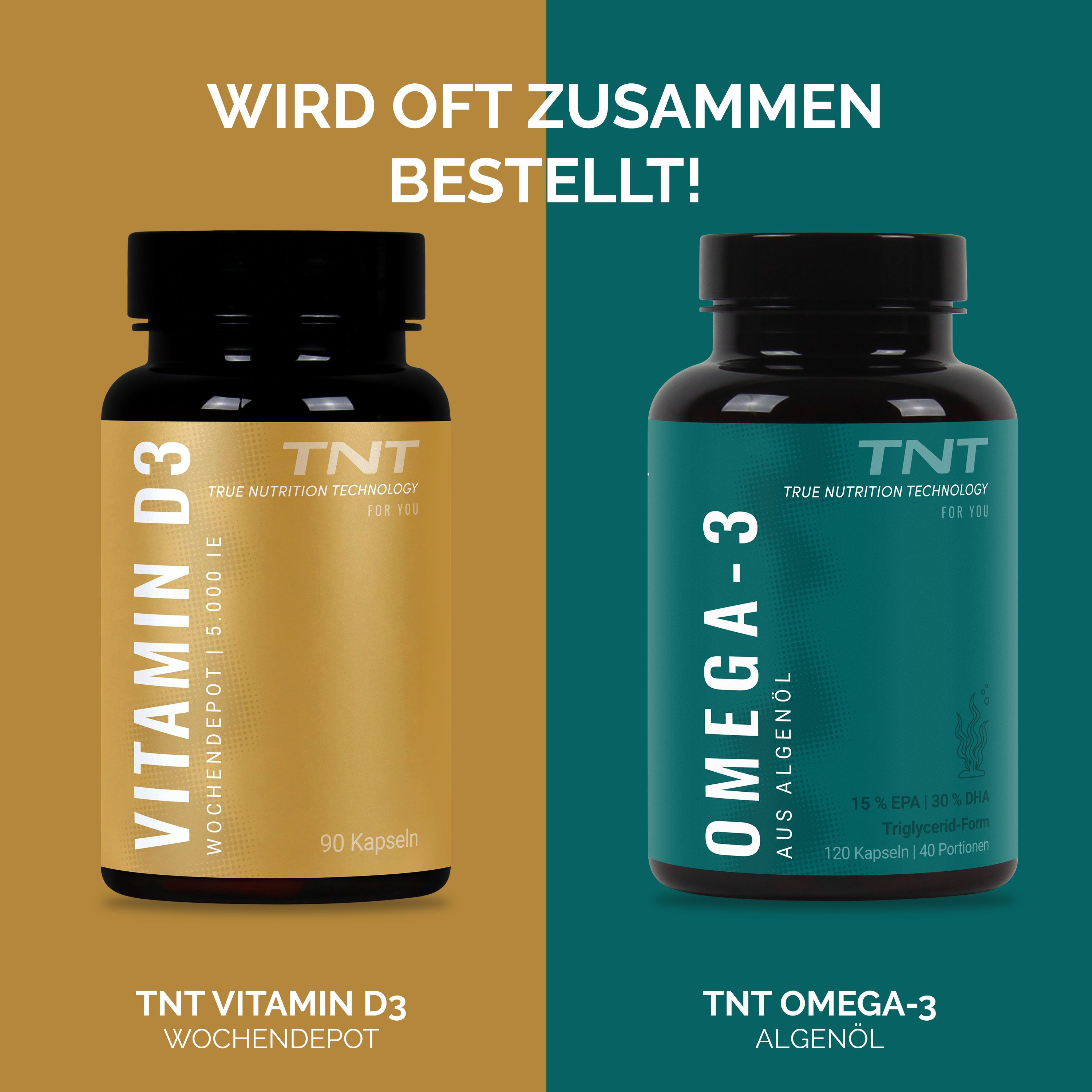 Zwei Flaschen: Vitamin D3 und Omega-3. Text: Wird oft zusammen bestellt! Marken: TNT Vitamin D3 und TNT Omega-3.