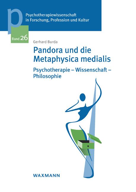 Buchcover: Pandora und die Metaphysica medialis. Autor: Gerhard Burda. Verlag: Waxmann. Titel in Deutsch. Band 26.