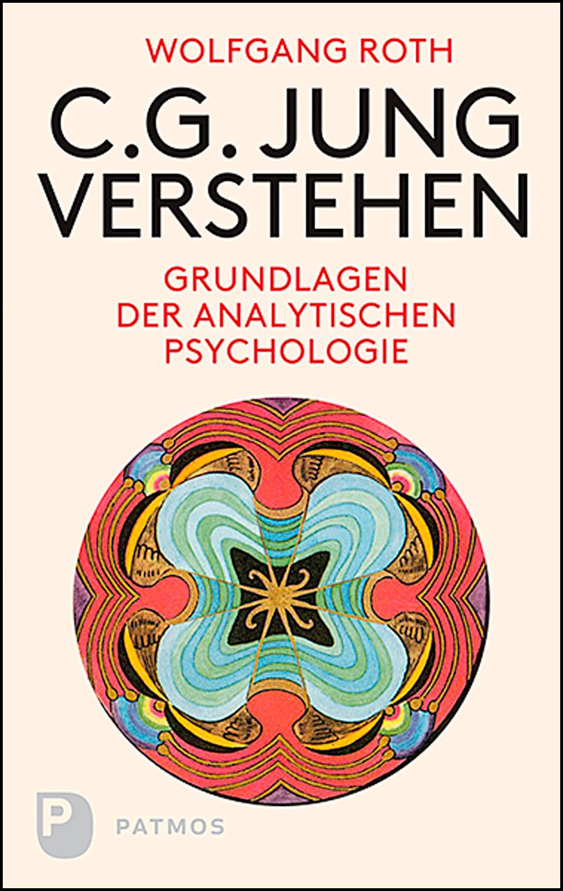 Buchcover: C.G. Jung verstehen. Titel in Schwarz, Autor Wolfgang Roth. Untertitel: Grundlagen der analytischen Psychologie. Illustration.