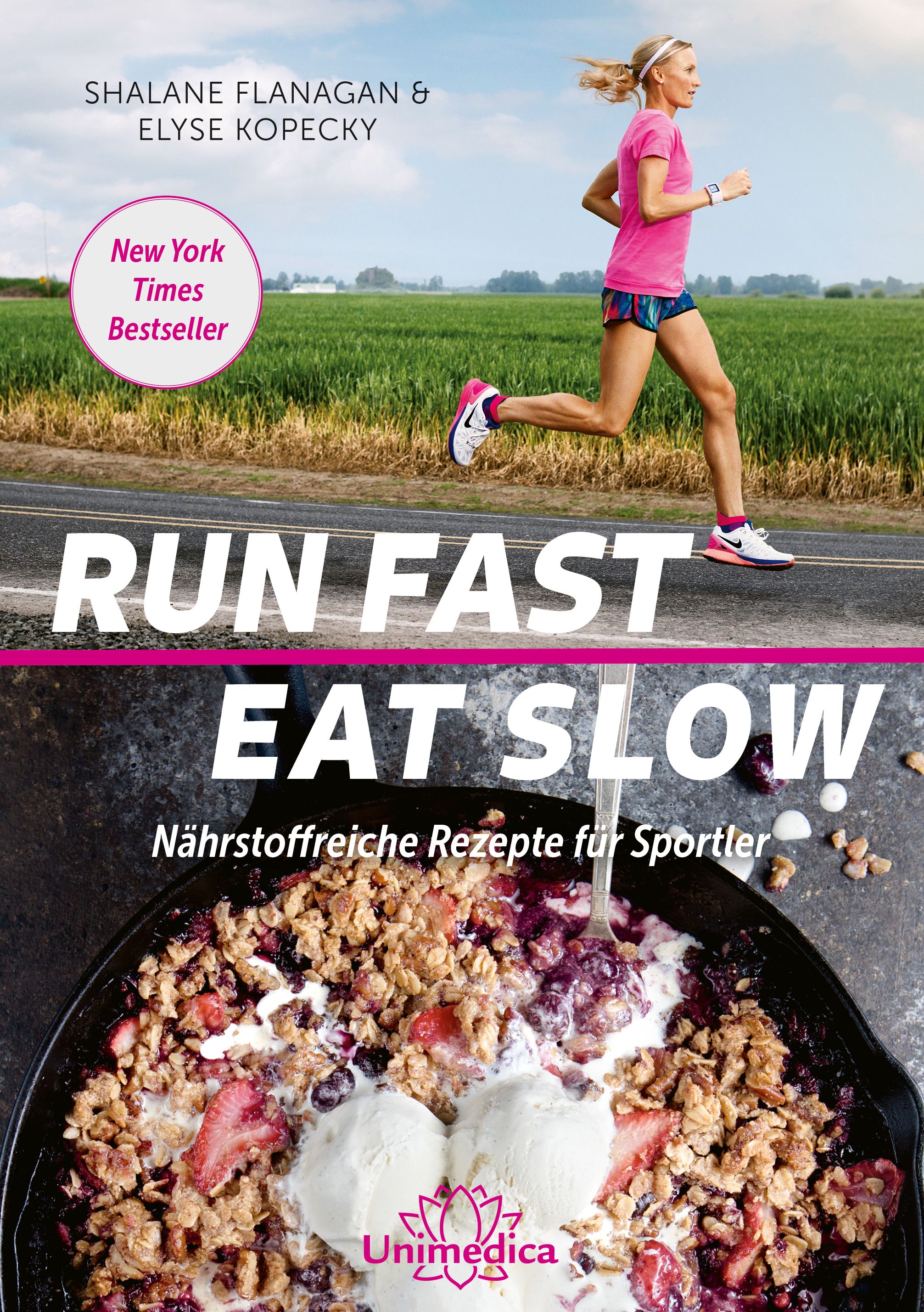 Buchcover von "Run Fast Eat Slow". Titel und Autoren sichtbar. Eine Läuferin und ein Gericht sind abgebildet. New York Times Bestseller.