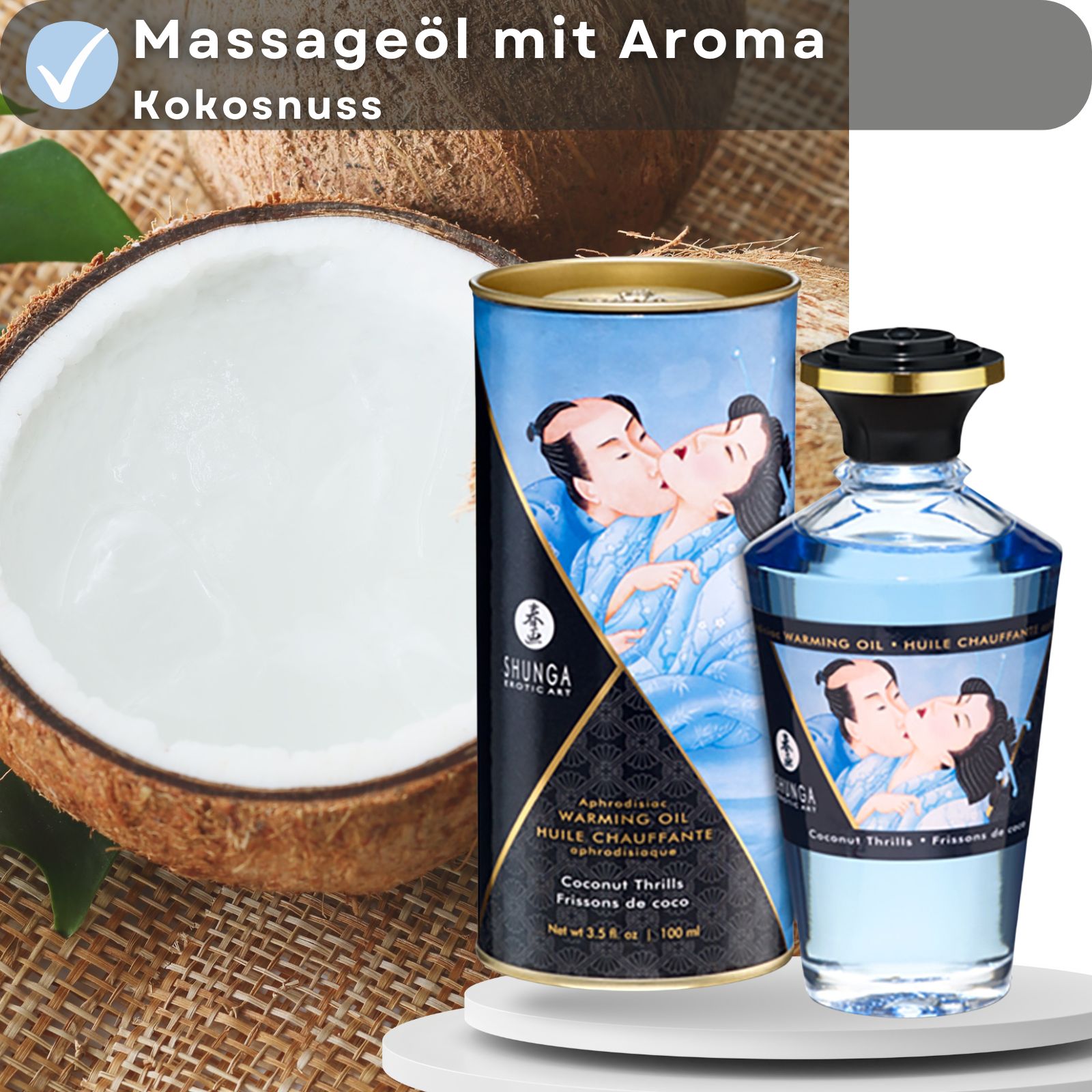 Zylindrische Dose und Flasche mit blauem Öl. Aufschrift: Shunga, Warming Oil, Coconut Thrills. Kokosnuss im Hintergrund.