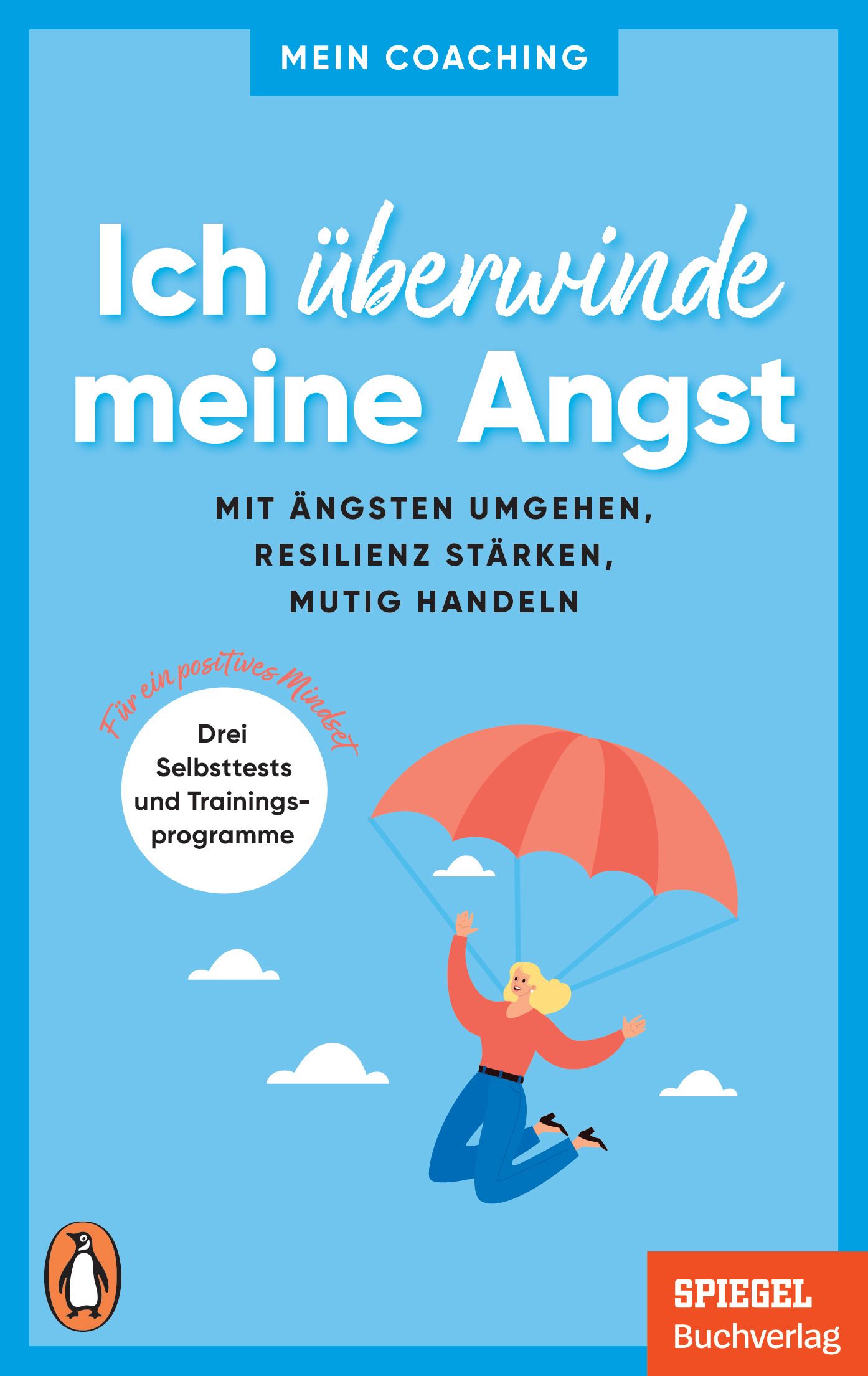 Buchcover mit Titel "Ich überwinde meine Angst". Illustration einer Person mit Fallschirm. Verlag Spiegel Buchverlag.
