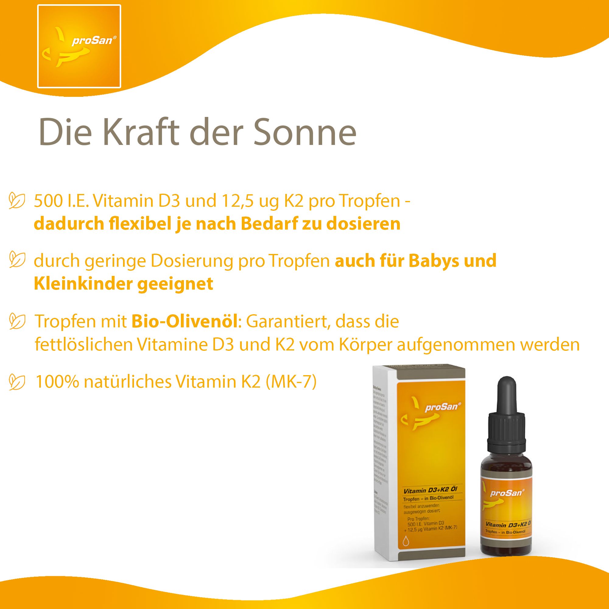 Produktflasche und Verpackung. Text: 500 I.E. Vitamin D3 und 12,5 ug K2 pro Tropfen. Mit Bio-Olivenöl. 100% natürliches Vitamin K2.