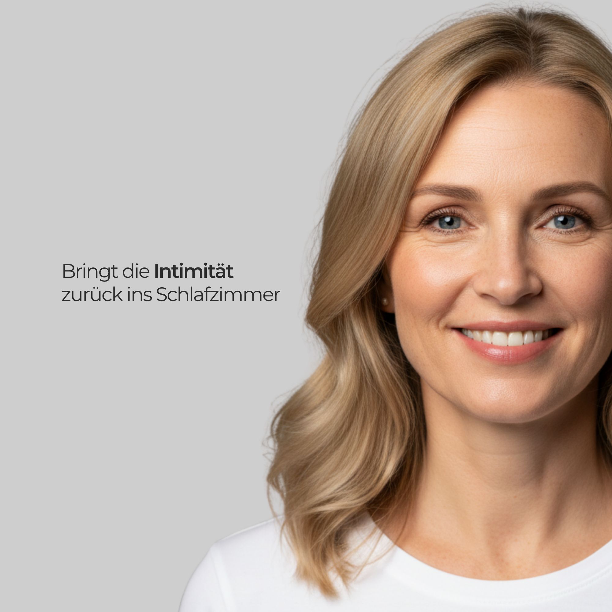 Frau lächelt. Text: Bringt die Intimität zurück ins Schlafzimmer.