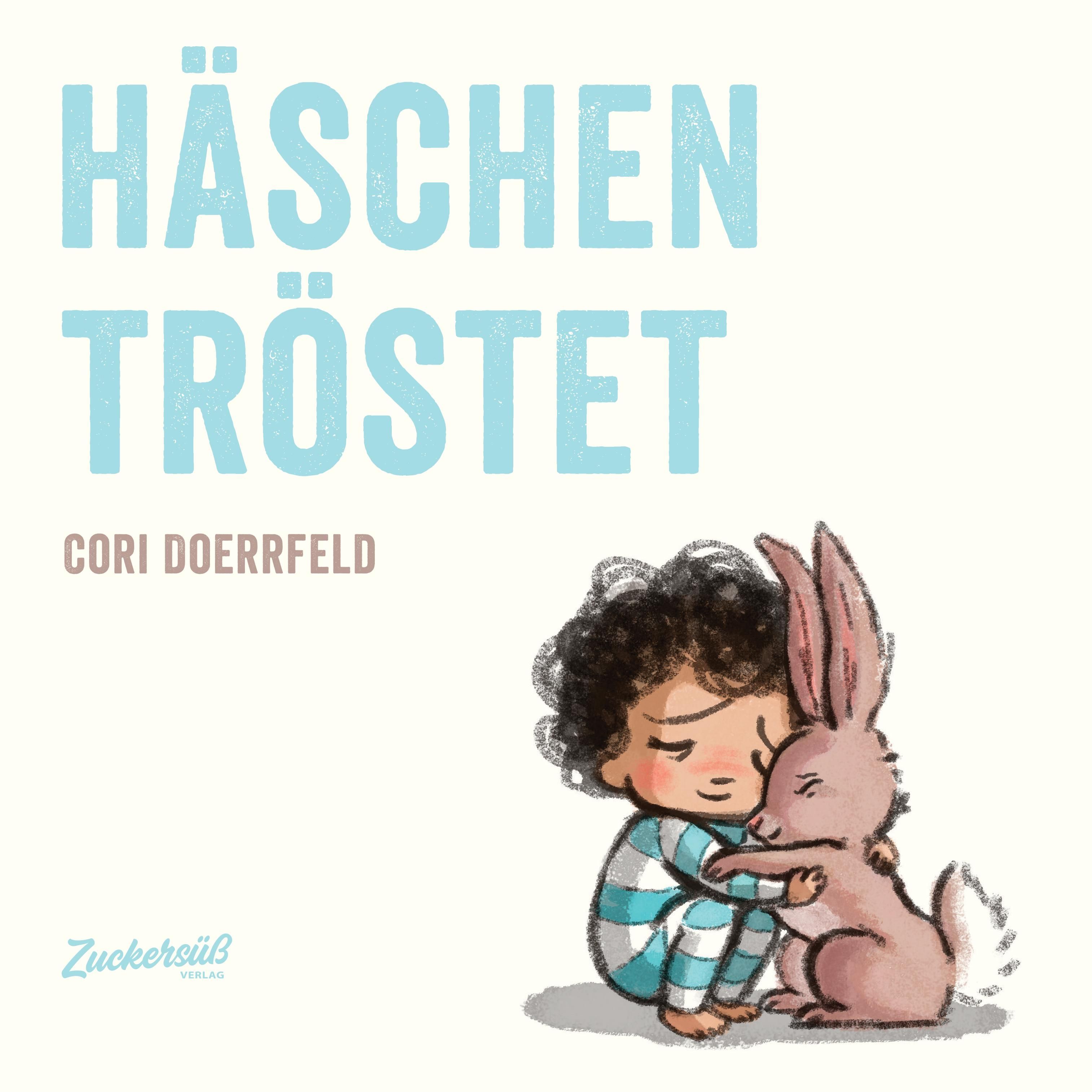 Häschen tröstet Kindern zuhören & Beistand leisten. Sensibles Kinderbuch über Gefühle und den Umg...
