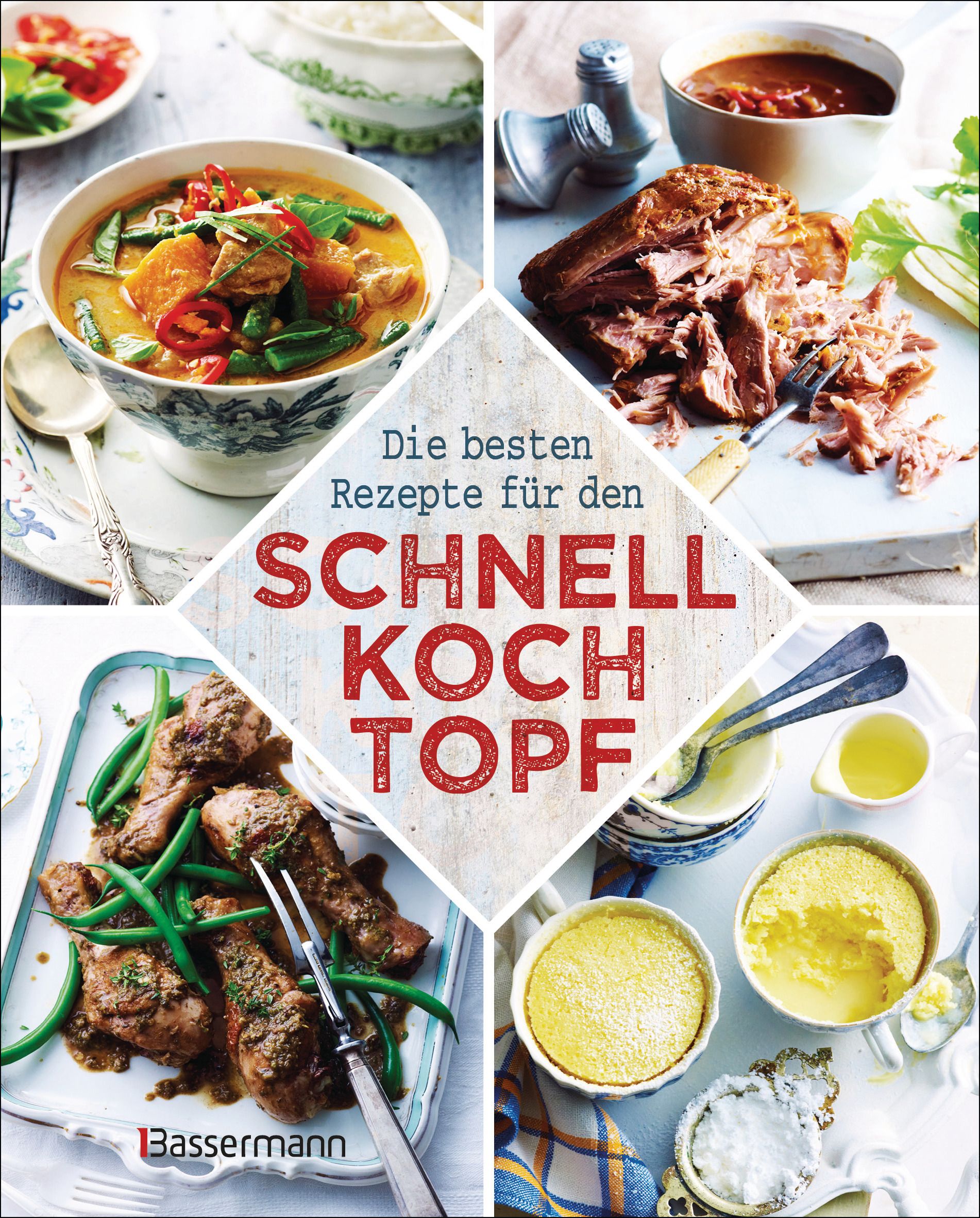 Kochbuch mit Rezepten für den Schnellkochtopf. Titel in Rot auf weißem Hintergrund. Verschiedene Gerichte in Quadraten.