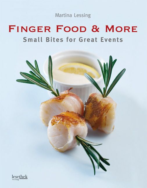 Buchcover mit Titel „Finger Food & More“. Gebratene Speisen mit Rosmarinzweigen. Kleine Schale mit Sauce und Zitronenscheibe.