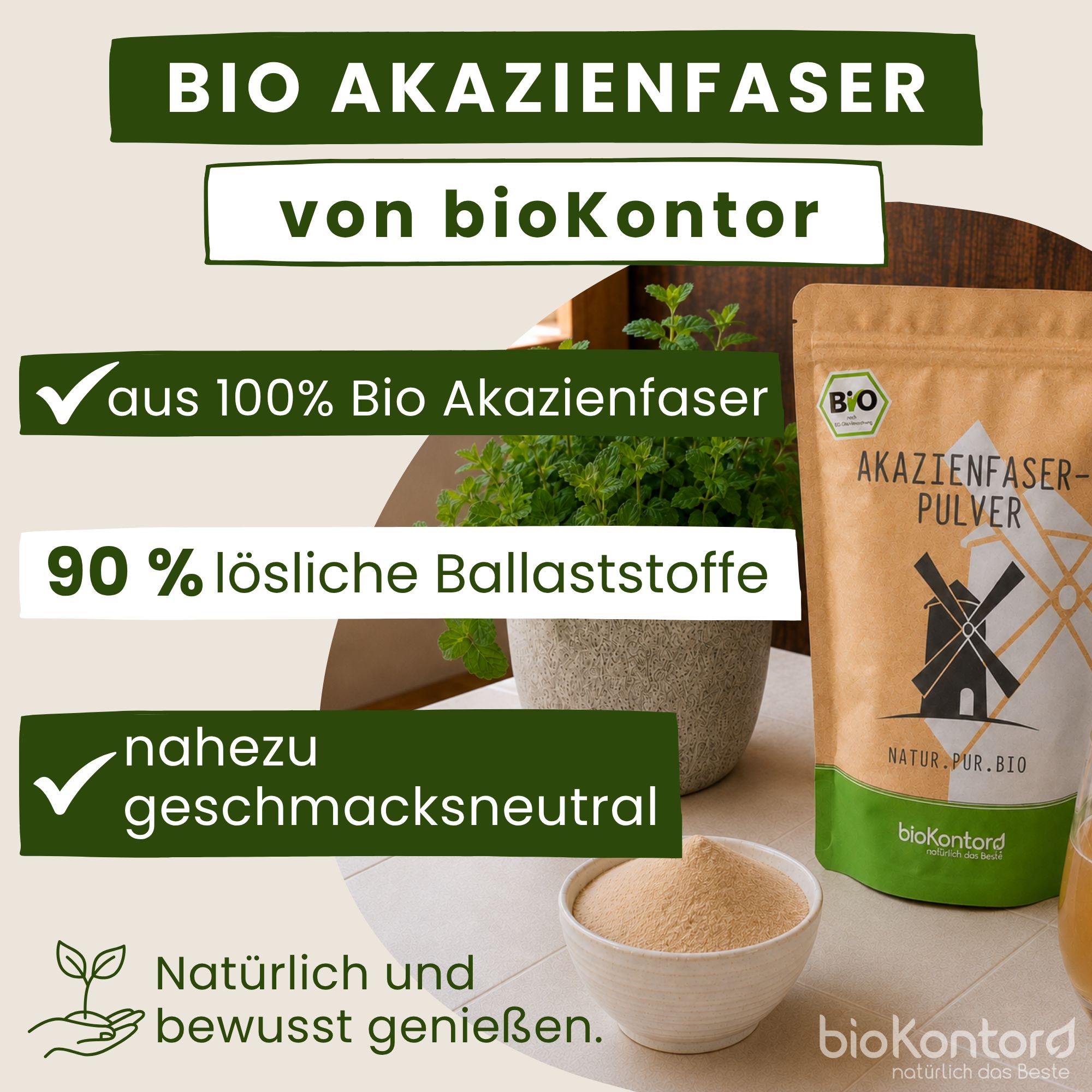 Bio Akazienfaser Pulver von bioKontor: 100% Bio Akazienfaser, 90% lösliche Ballaststoffe, geschmacksneutral.