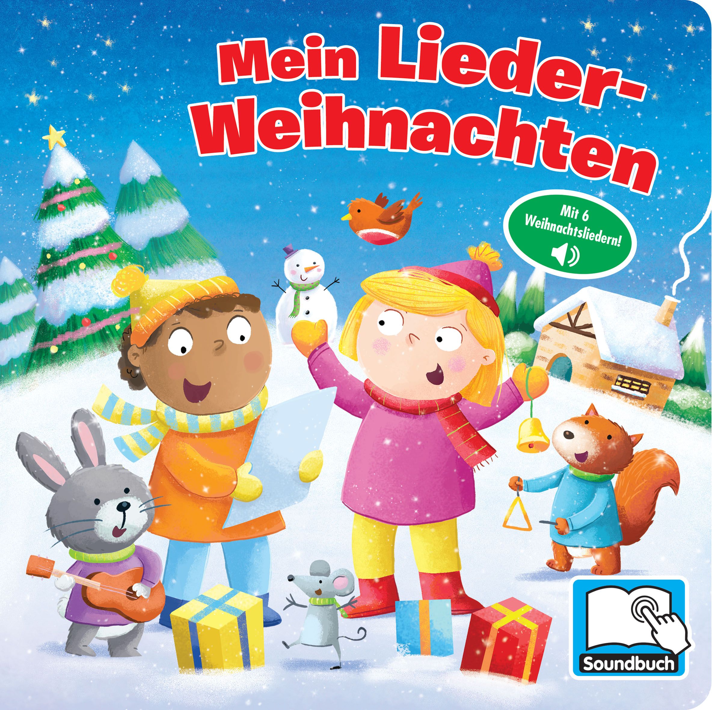 Mein Lieder-Weihnachten - Liederbuch mit 6 integrierten Melodien - Soundbuch für Kinder ab 18